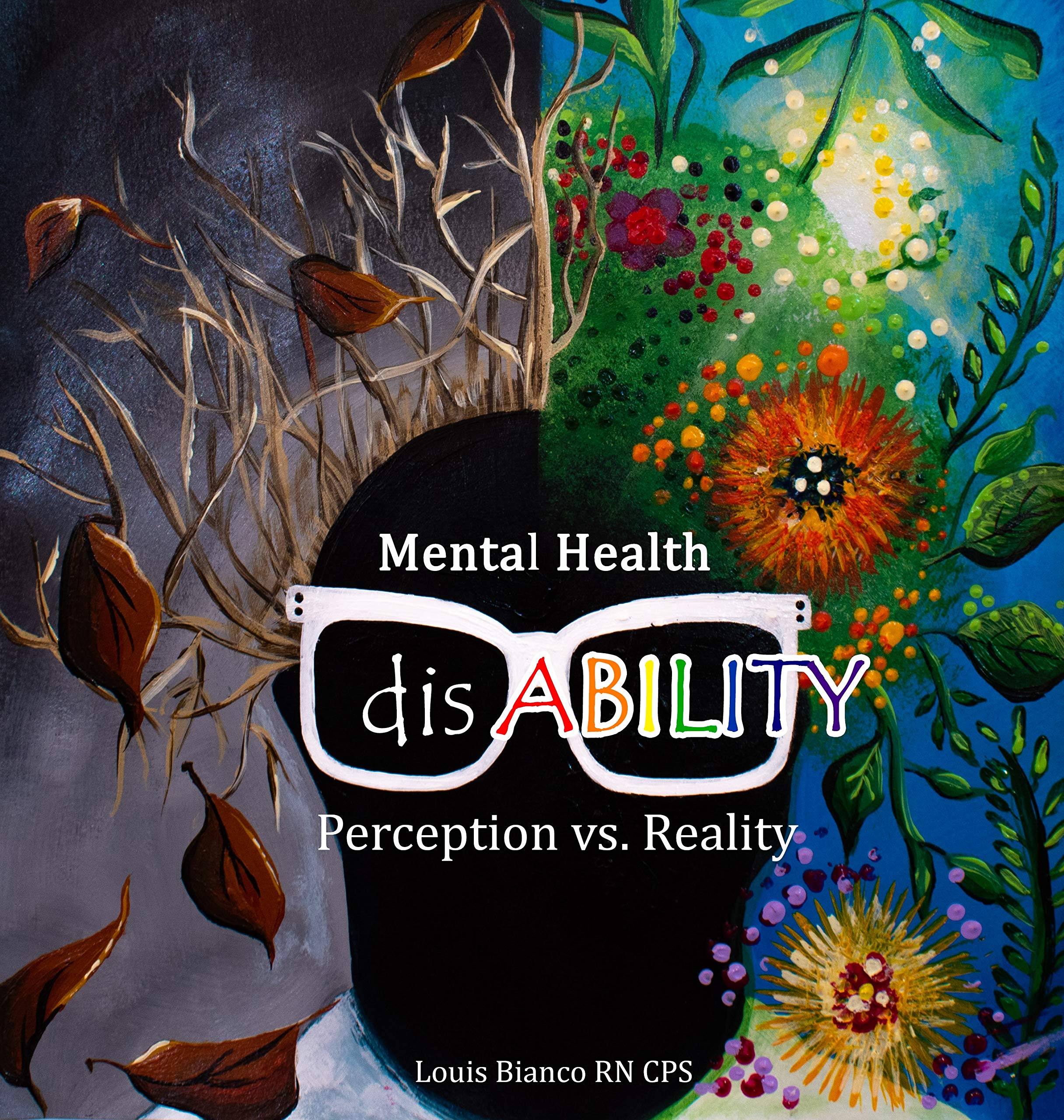 Mental Health DisABILITY: Bridging the Gap Between Perception and Reality