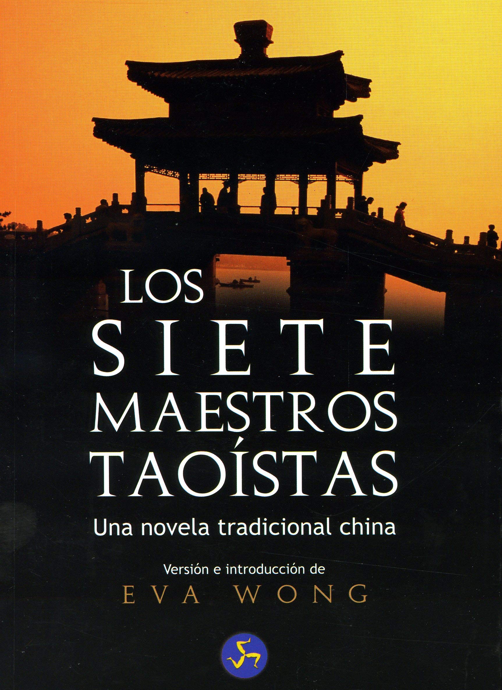 Los siete maestros taoístas : una novela tradicional china
