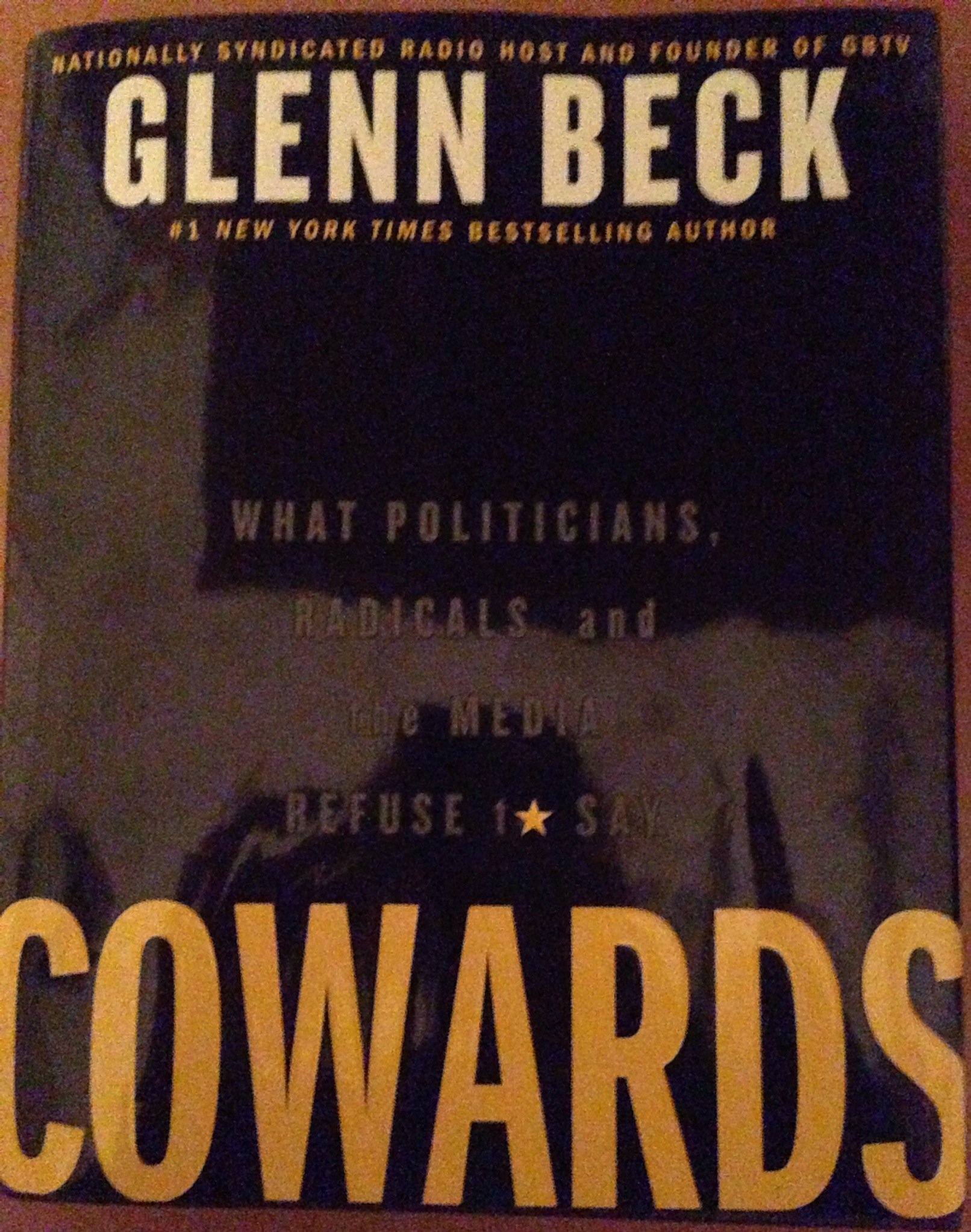 Buy Cowards: What Politicians, Radicals, and the Media Refuse to Say — BookShops.in