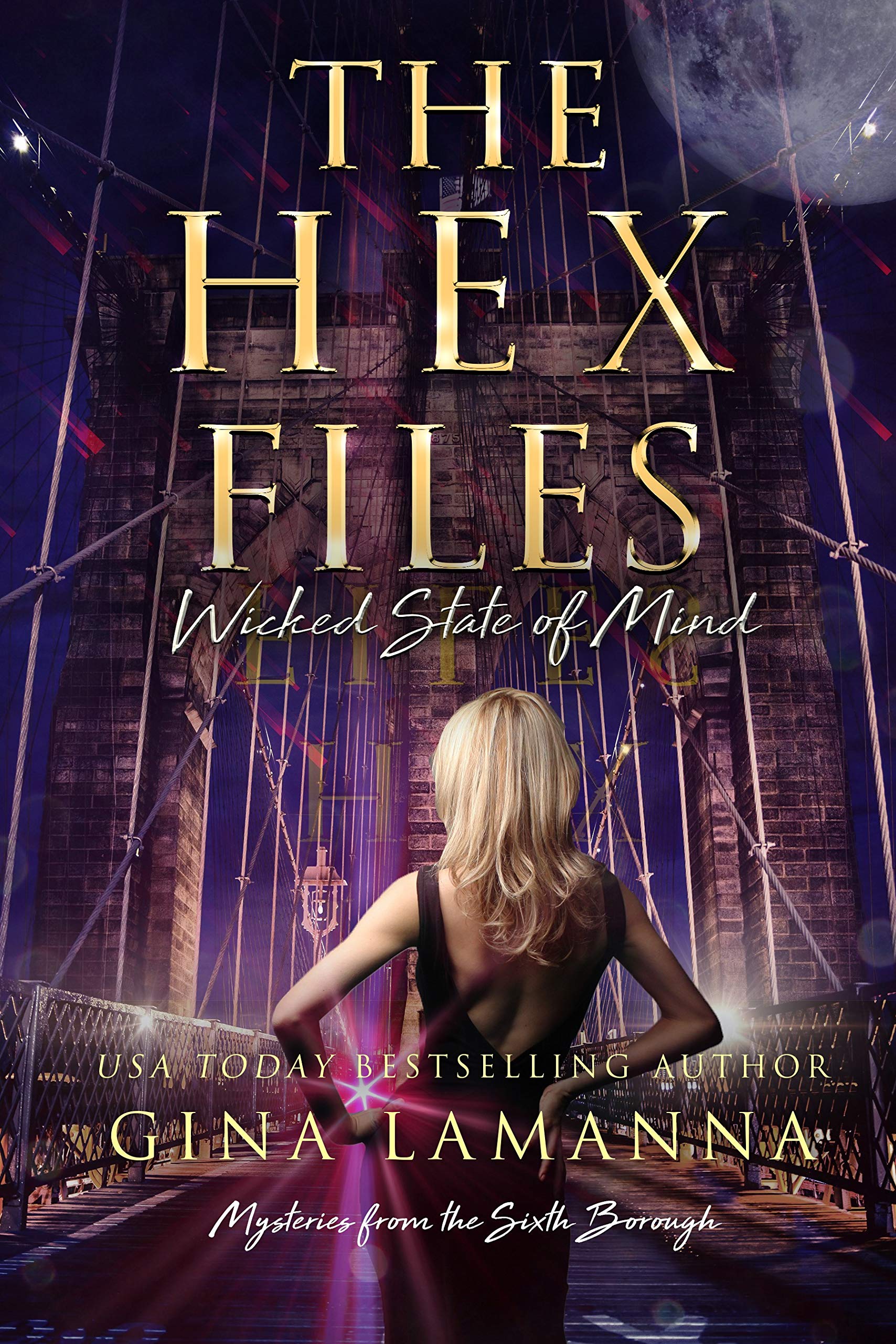 The Hex Files: Wicked State of Mind (Mysteries from the Sixth Borough Book 3)