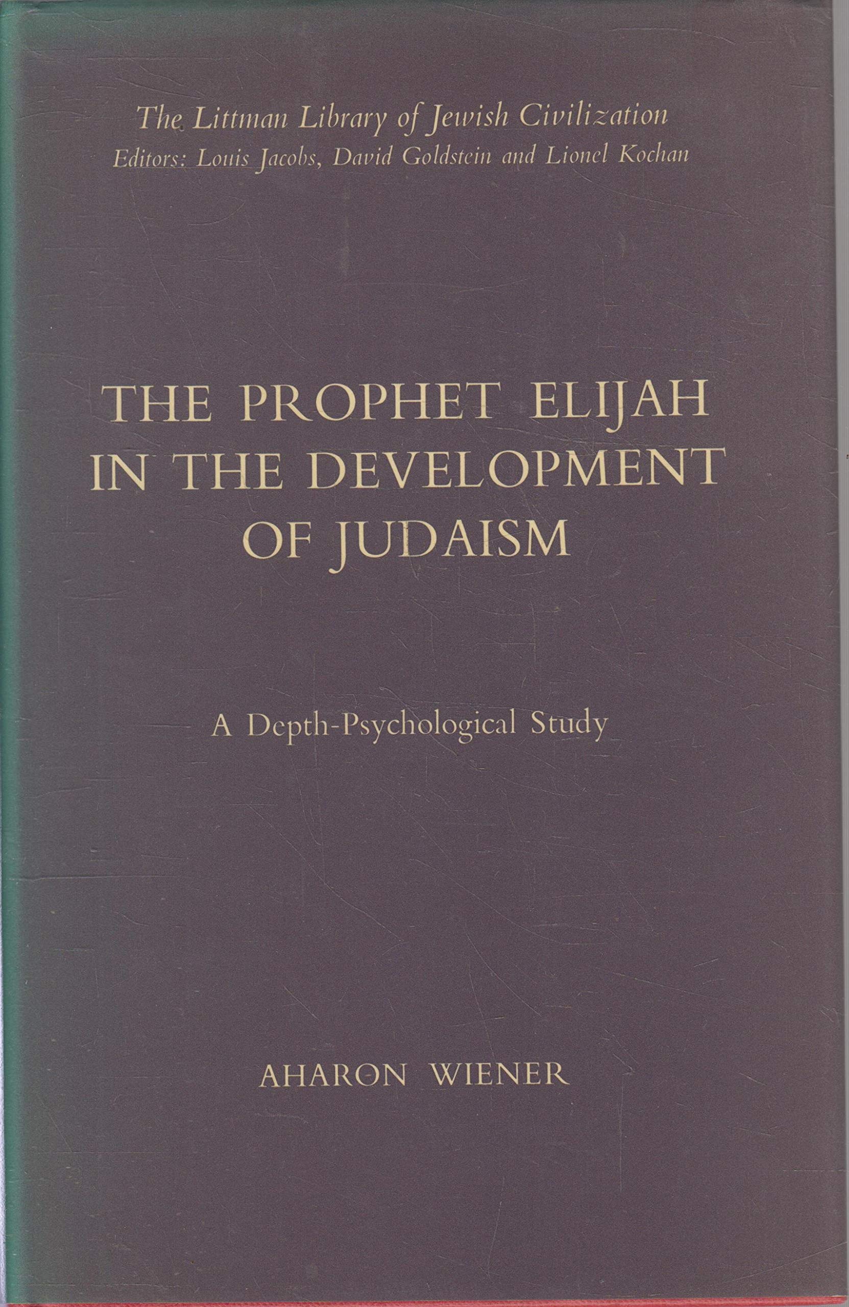 Buy Prophet Elijah in the Development of Judaism (Littman Library of Jewish Civilization) — BookShops.in