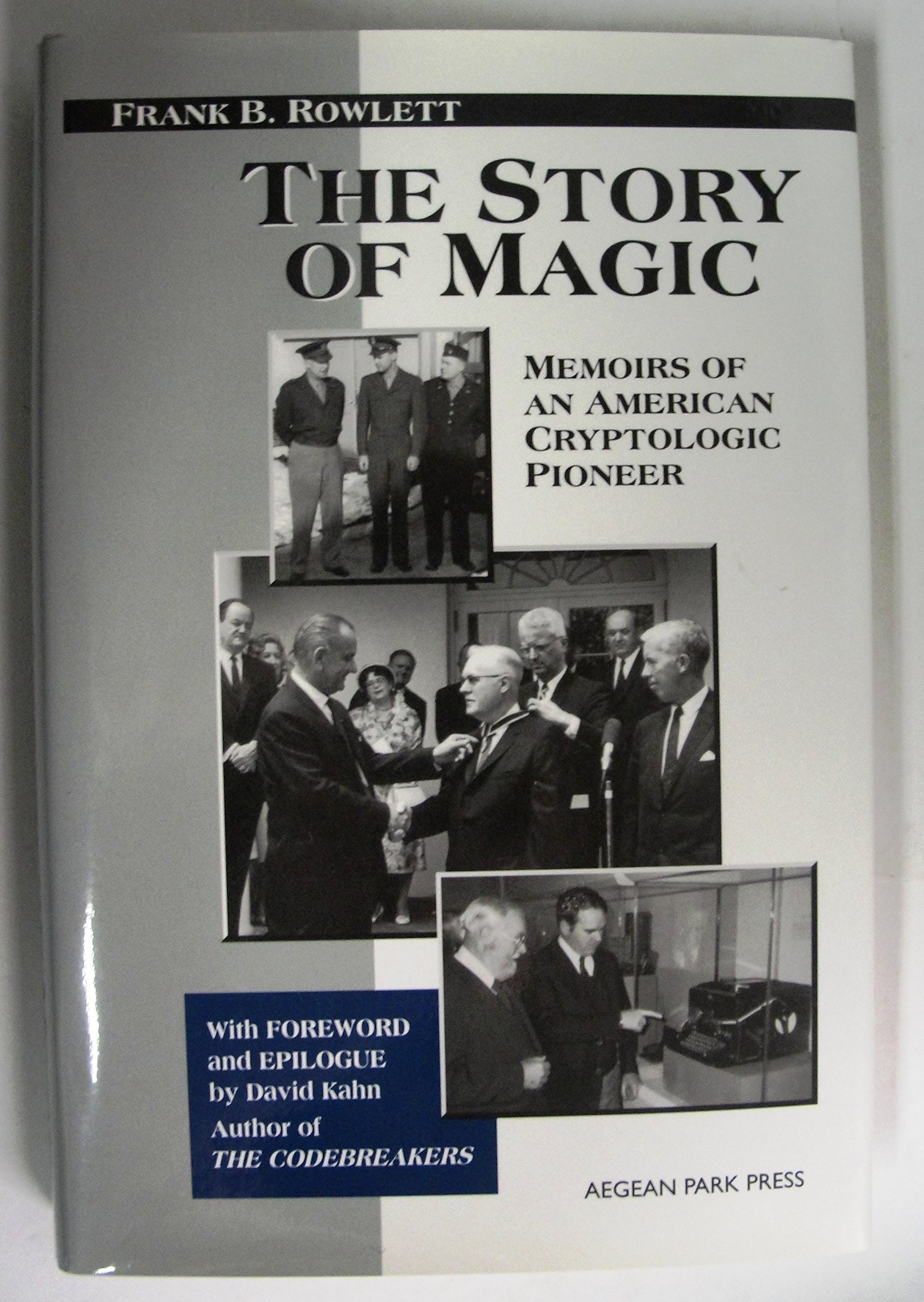 Buy The Story of Magic: Memoirs of an American Cryptologic Pioneer — BookShops.in