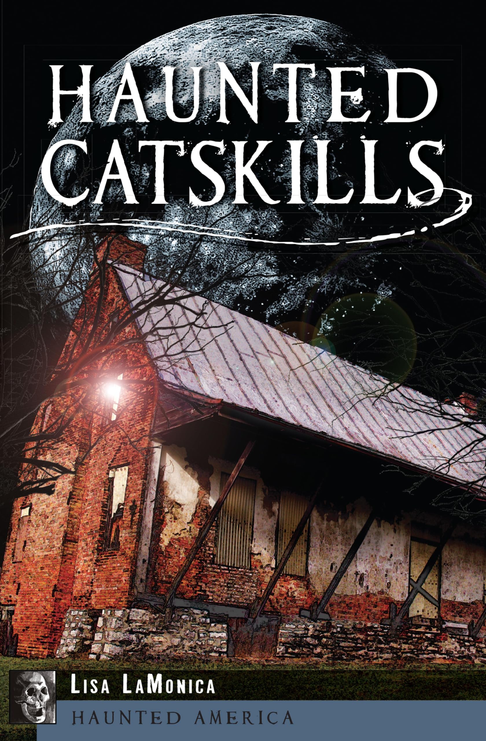 Haunted Catskills (Haunted America)