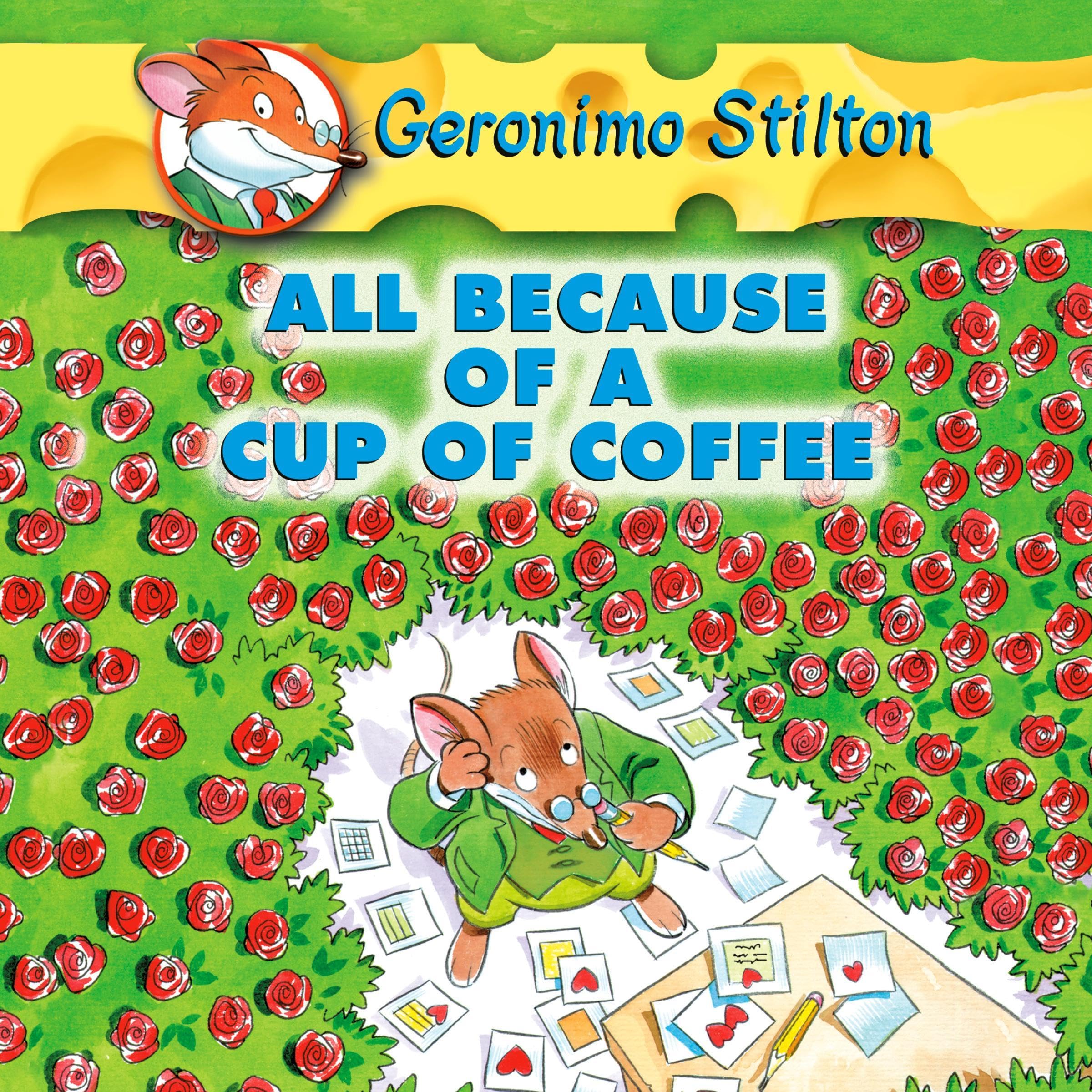 Cover art for Geronimo Stilton #10: All Because of a Cup of Coffee