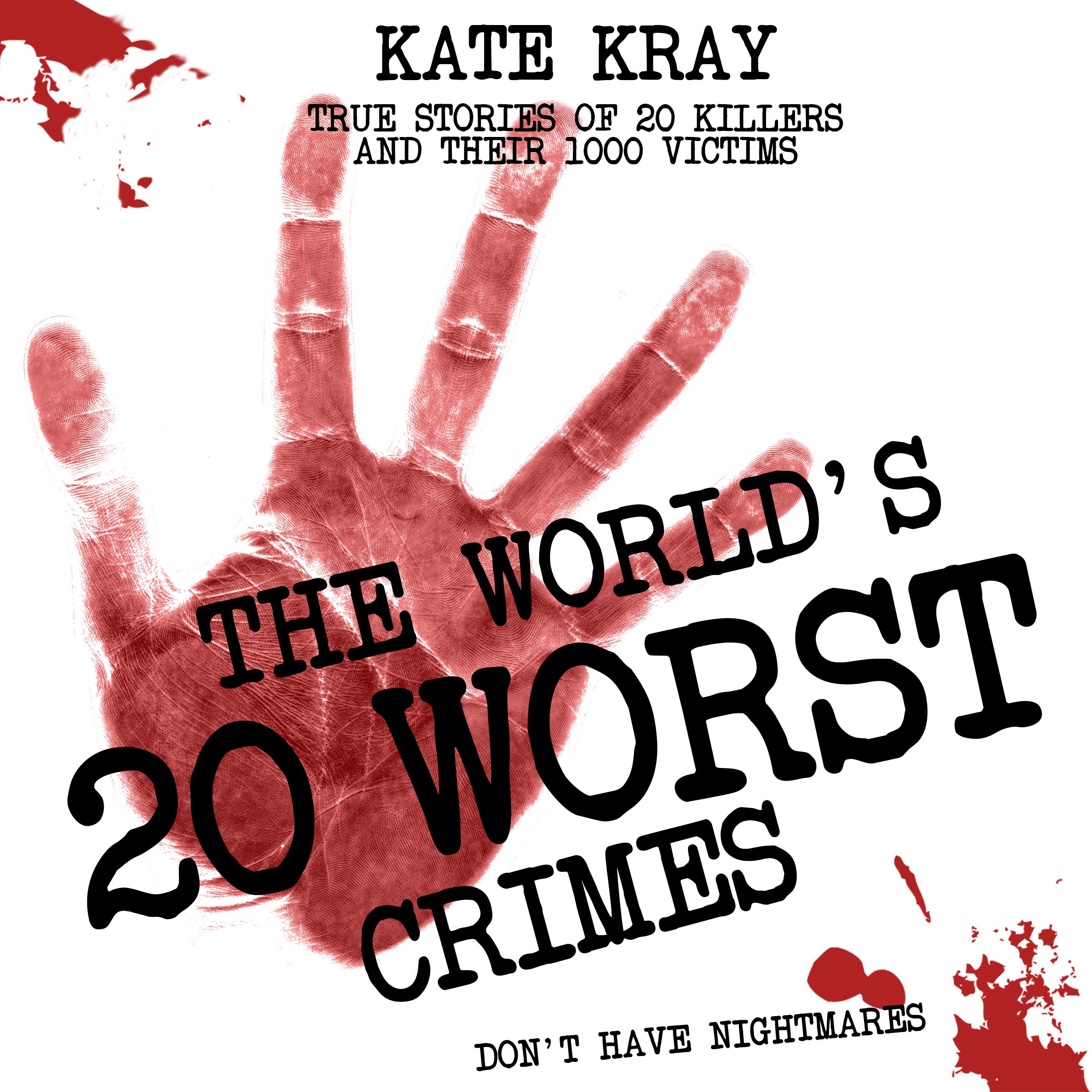 Cover art for The World's 20 Worst Crimes