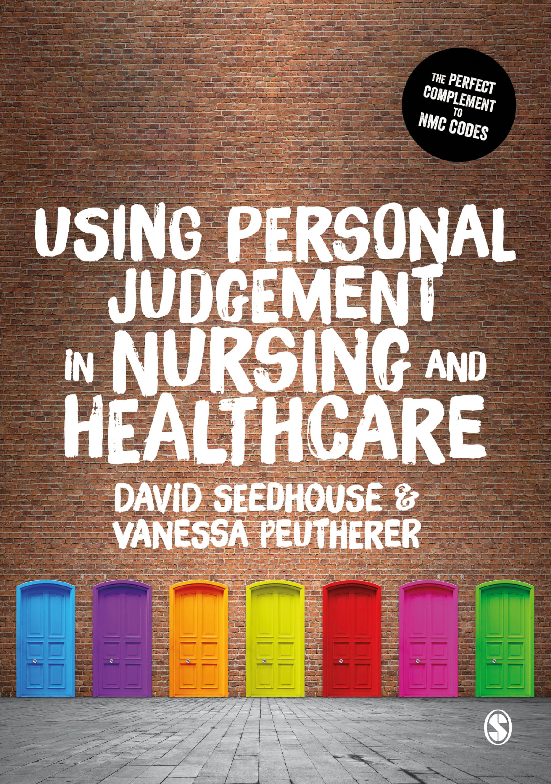 Using Personal Judgement in Nursing and Healthcare, Seedhouse, Peuthe PB<>