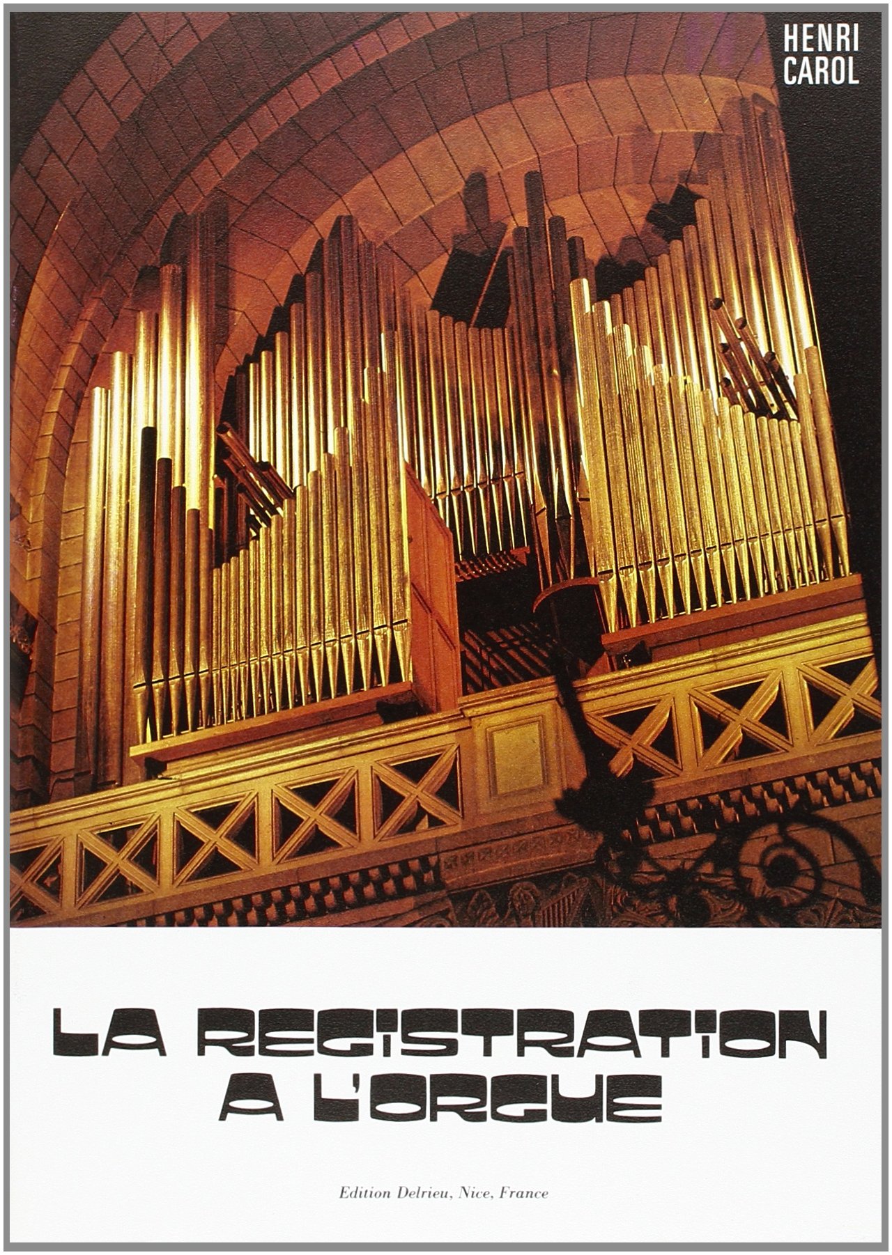 La Registration de l'orgue
