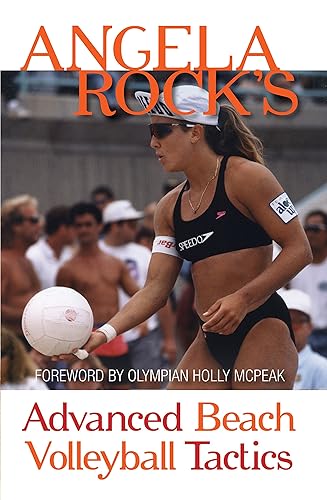 Angela Rock's Advanced Beach Volleyball Tactics