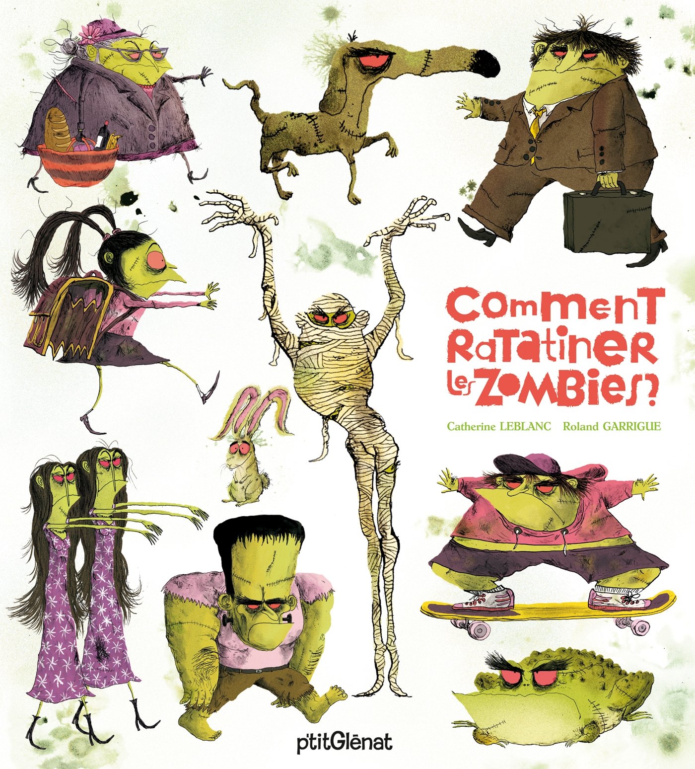 COMMENT RATATINER LES ZOMBIES ? [Paperback] Leblanc, Catherine