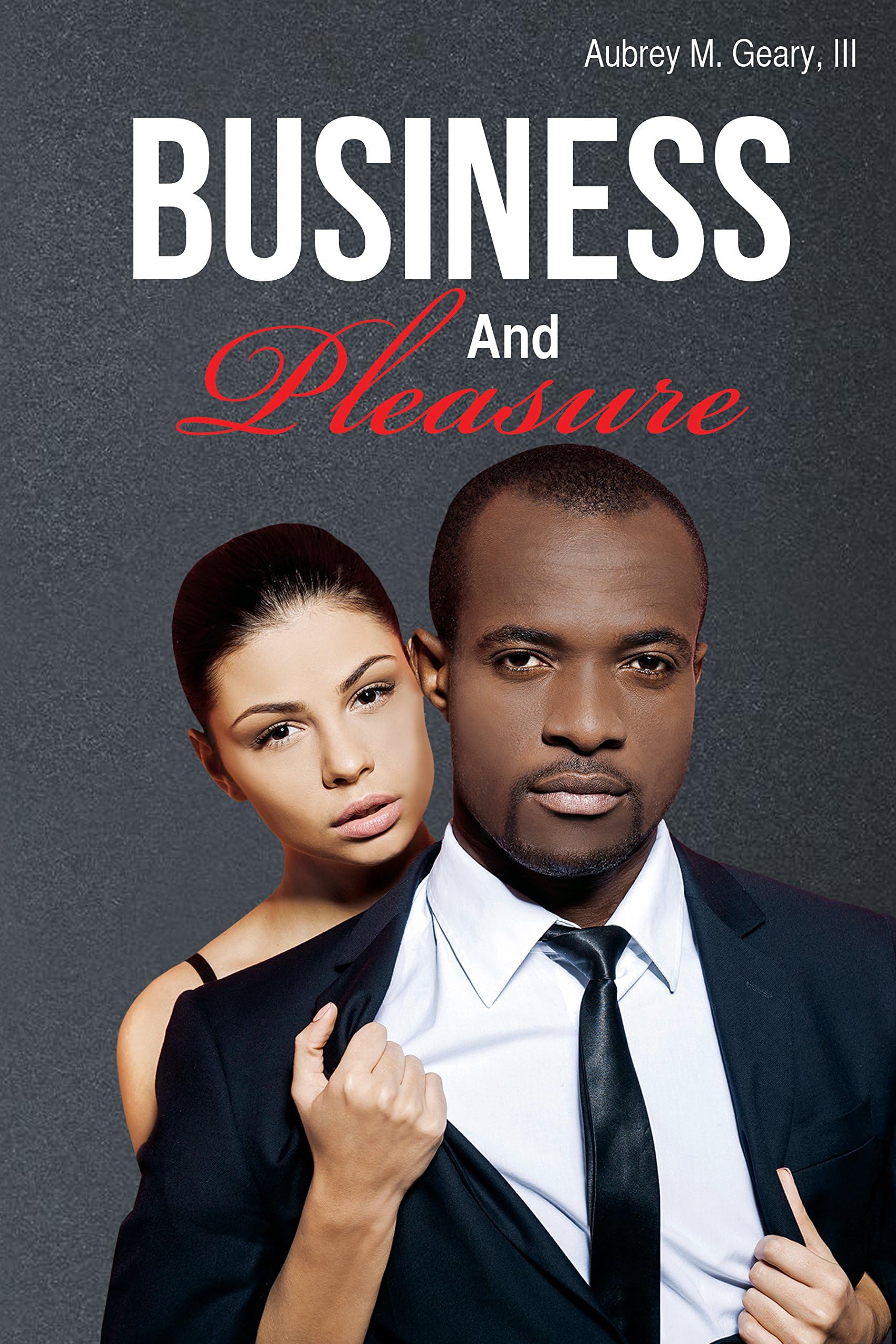 Business and Pleasure