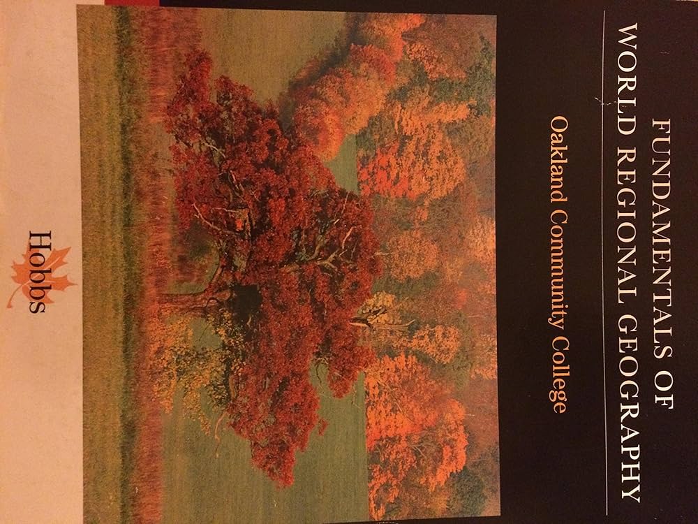 Fundamentals of World Regional Geography: Hobbs, Joseph