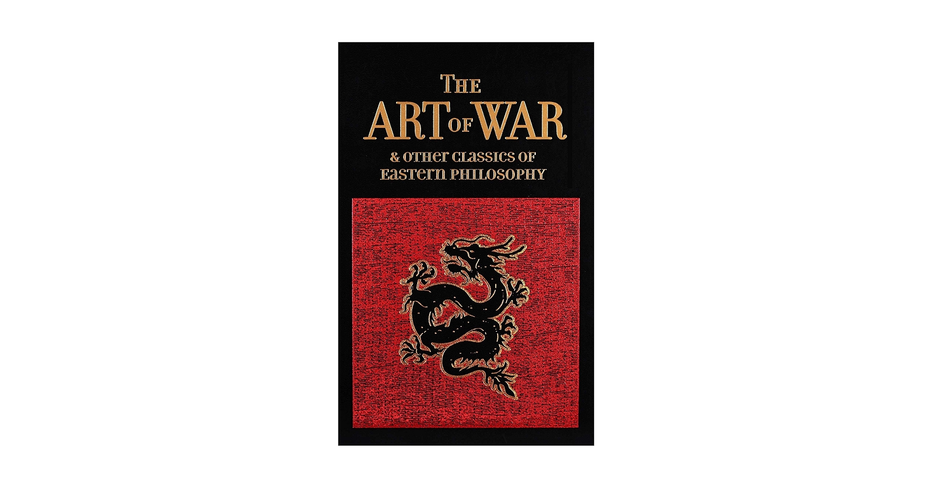 The Art of War & Other Classics of Eastern Philosophy