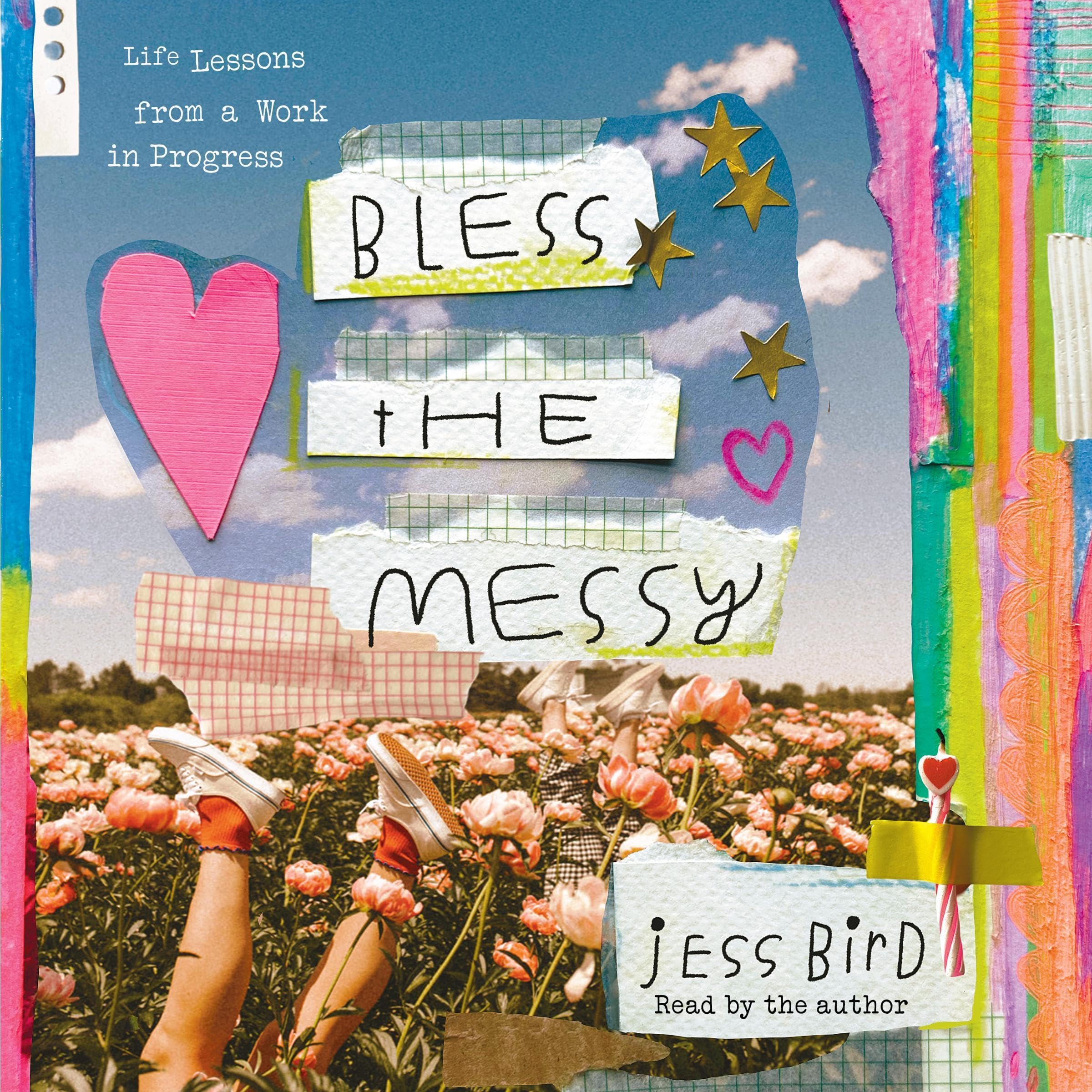 Bless the Messy