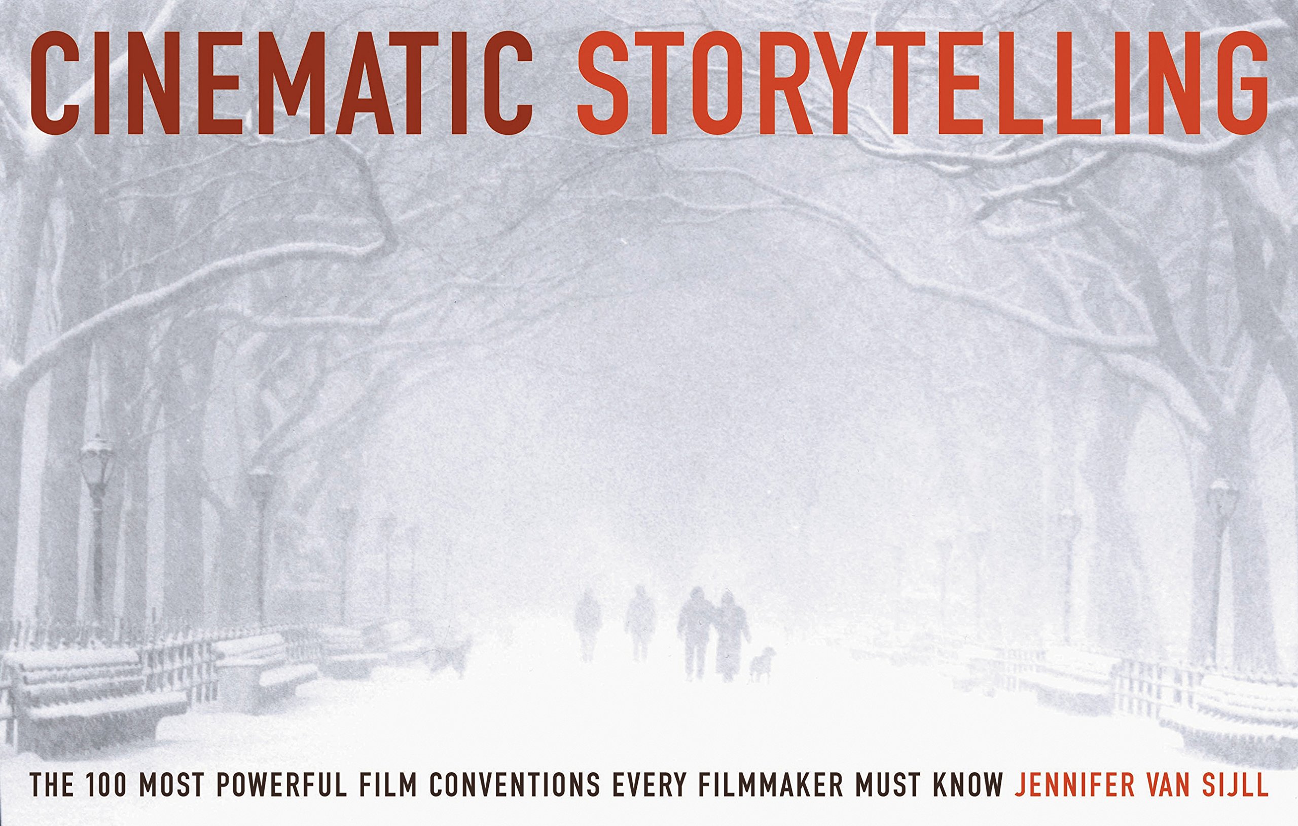 Cinematic Storytelling: The 100 Most Powerful Film Conventions Every Filmmaker Must Know