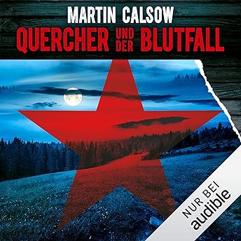 Quercher und der Blutfall Hörbuch von Martin Calsow