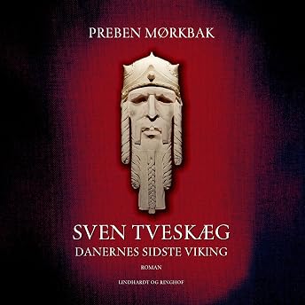 Danernes sidste viking Audiobook by Preben Mørkbak episode artwork
