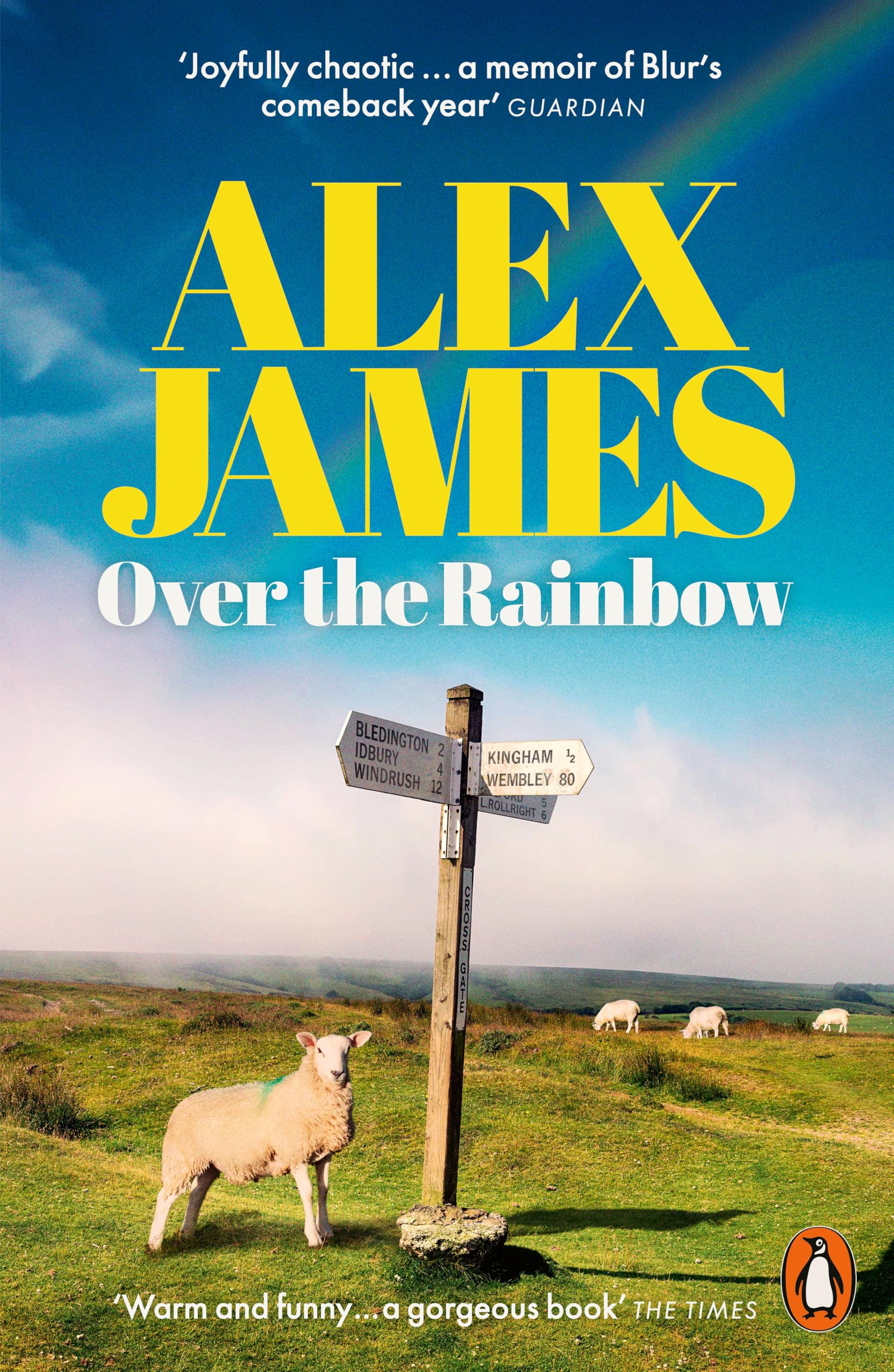 Over the Rainbow by Alex James PAPERBACK 9781802067156