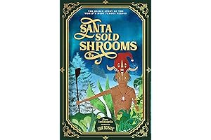 Santa Sold Shrooms: Unleash the Magic of the Holidays with Psychedelic Delights