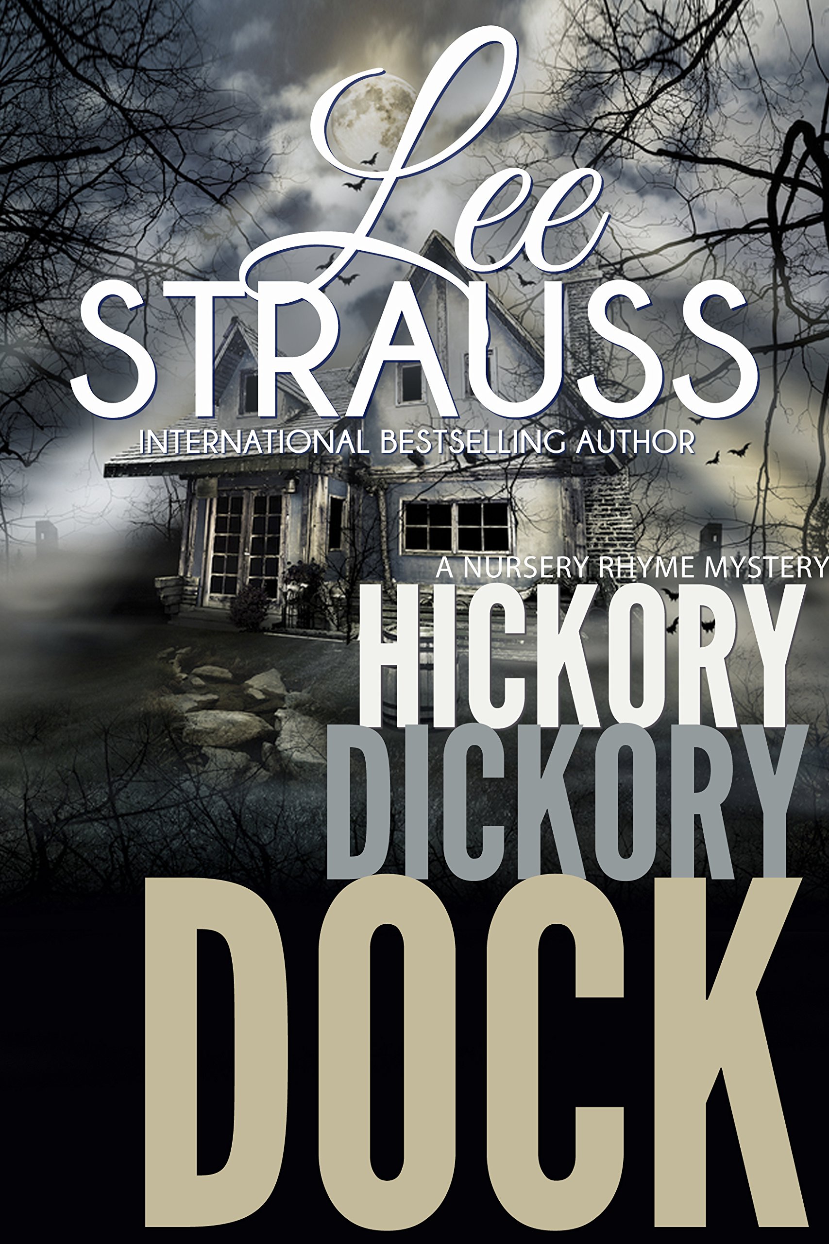 Hickory Dickory Dock: an absolutely gripping mystery with a mind bending twist (A Nursery Rhyme Suspense Book 3)