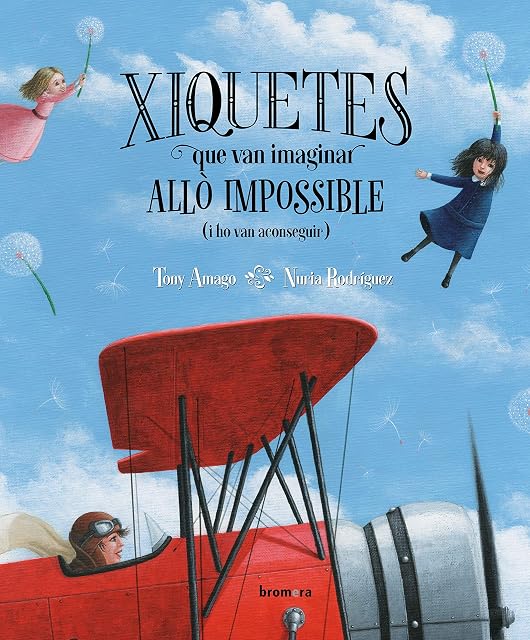 Portada de Xiquetes que van imaginar allò impossible