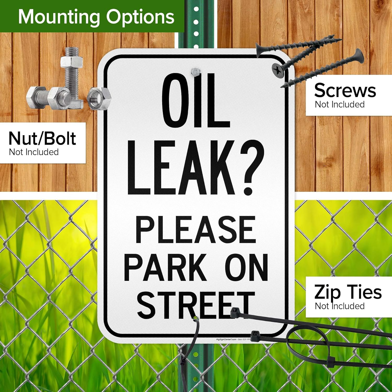 Oil Leak Please Park On Street Sign, 12x18 Inches, 3M EGP Reflective .063 Aluminum, Fade Resistant, Made in USA by My Sign Center