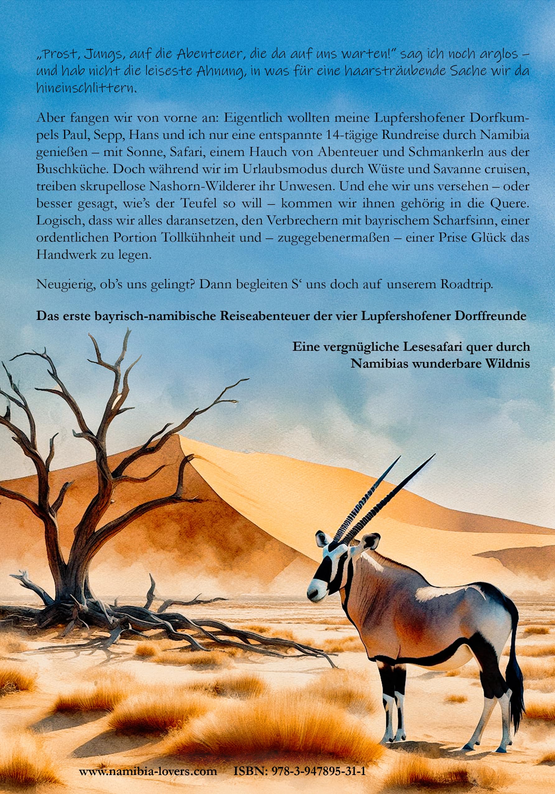 Nashorn Nirwana: Ein Gute-Laune-Namibia-Reisekrimi. Mit bayerischer Gemütsruhe afrikanische Wilderer zu Fall bringen: ein witzig-spannender ... Urlaubslektüre & Geschenk für Afrika-Fans)