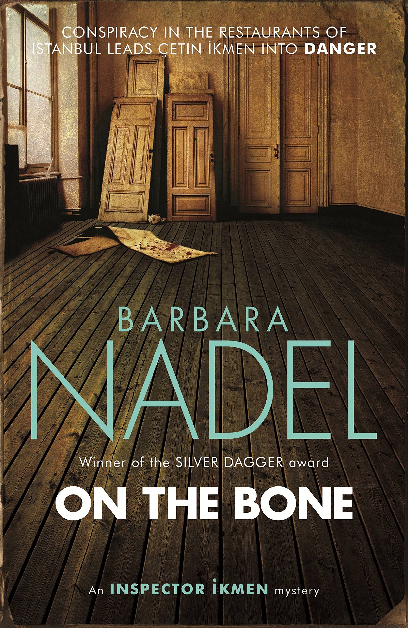 On the Bone (Inspector Ikmen Mystery 18): A gripping Istanbul-based crime thriller