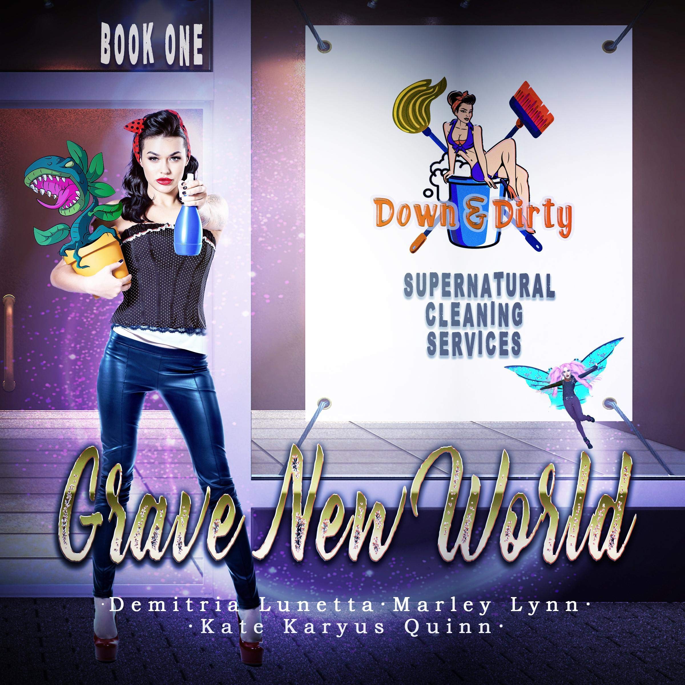 Cover art for Grave New World: Down & Dirty Supernatural Cleaning Services, Book 1