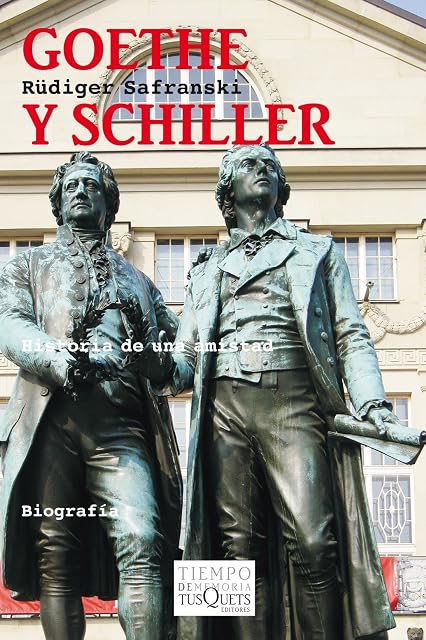 Portada de Goethe y Schiller: Historia de una Amistad