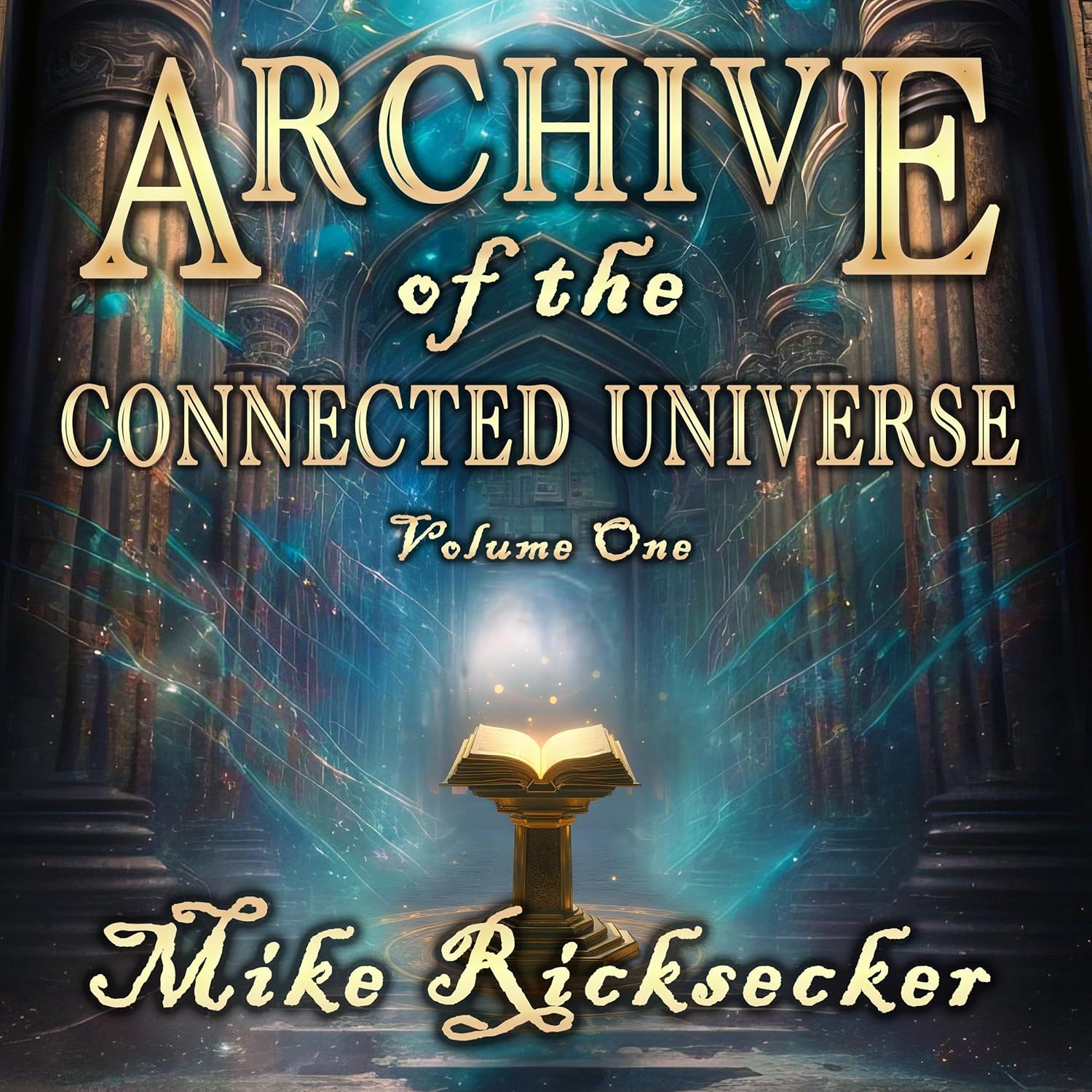Archive of the Connected Universe, Volume 1    
	                
	            

                 
                        Audible Audiobook 
                  
                        – Unabridged