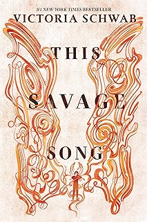 This Savage Song (Monsters of Verity, 1)