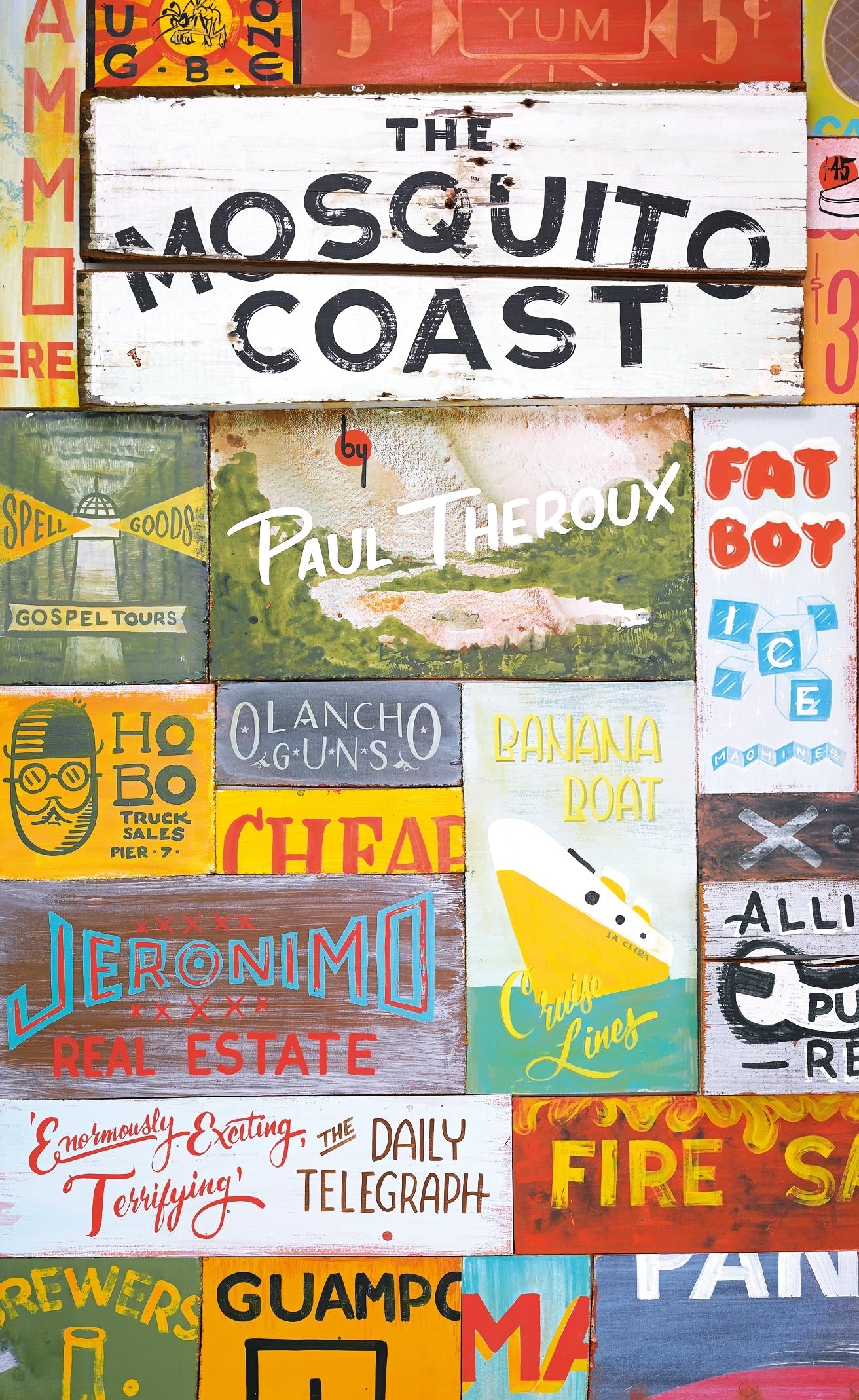 The Mosquito Coast: Paul Theroux: 49 (Penguin Essentials, 49)