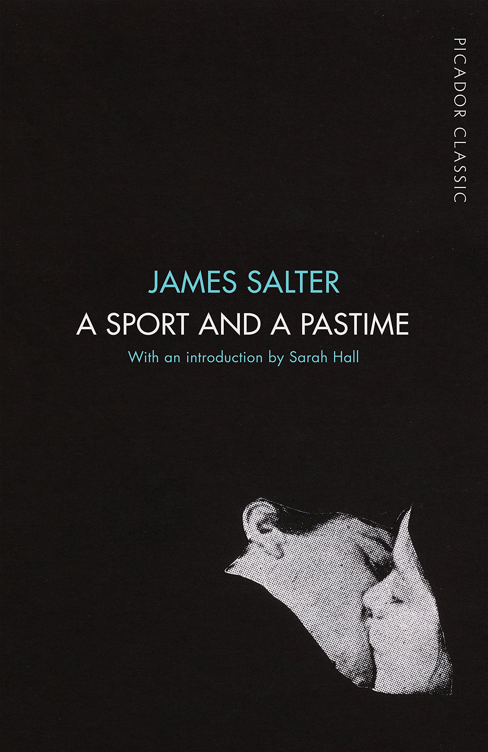 A Sport and a Pastime: Picador Classic: 51