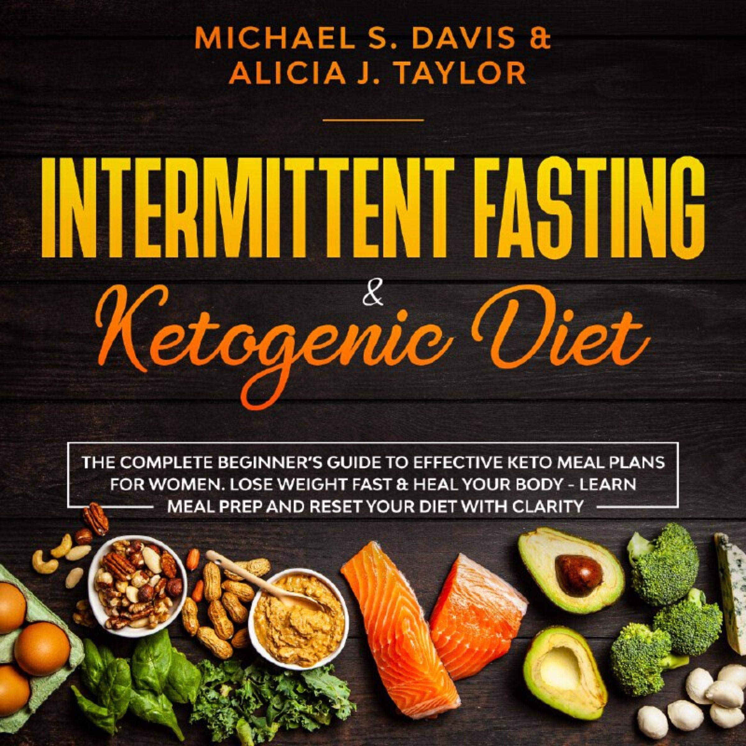 Intermittent Fasting and Ketogenic Diet