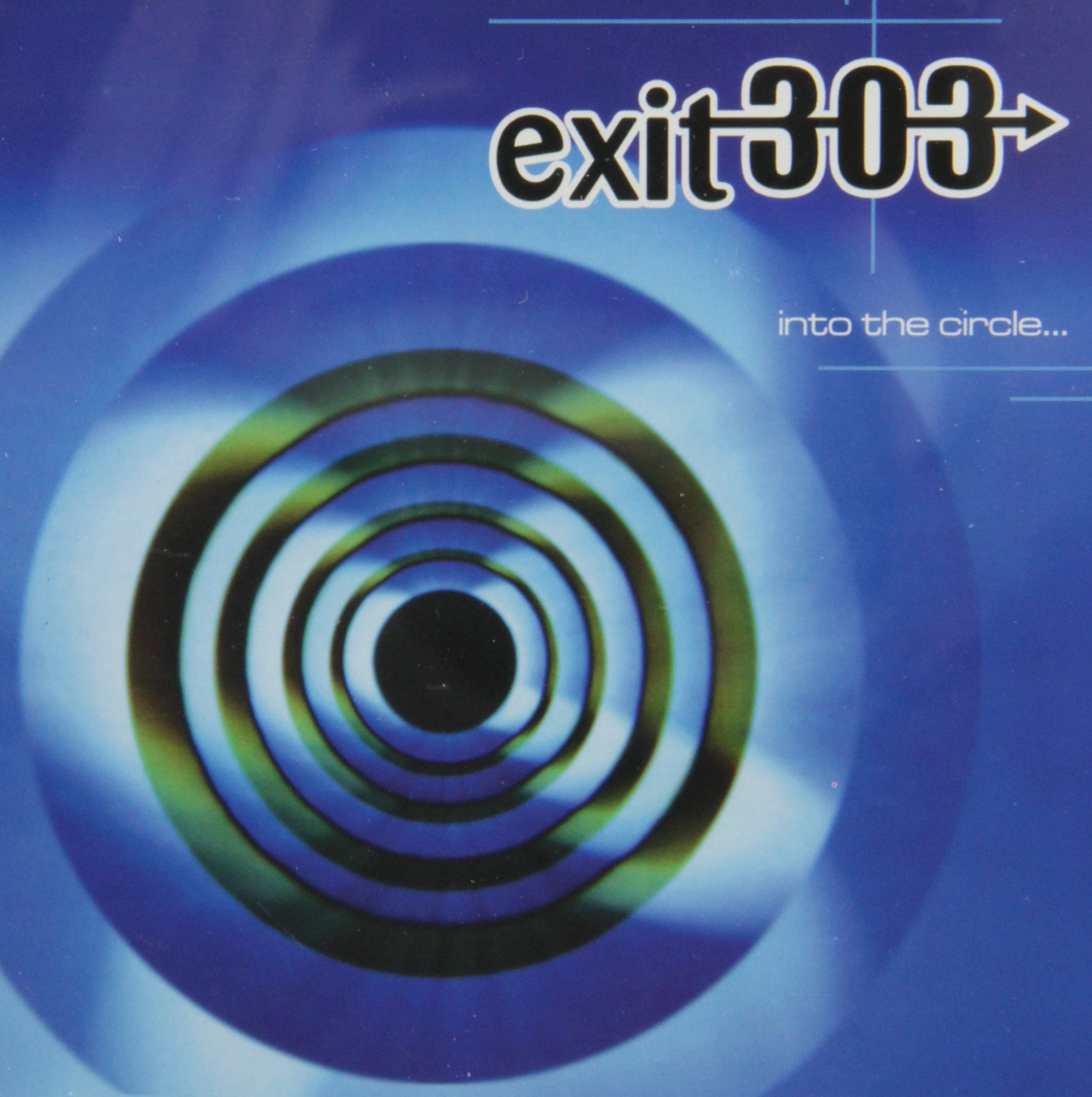 Into the Circle [Audio CD] Exit 303