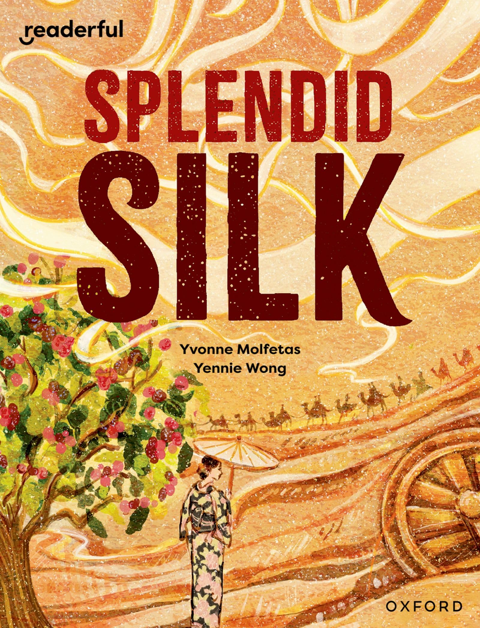 READERFUL LEVEL 13 SPLENDID SILK (Readerful Independent Library)