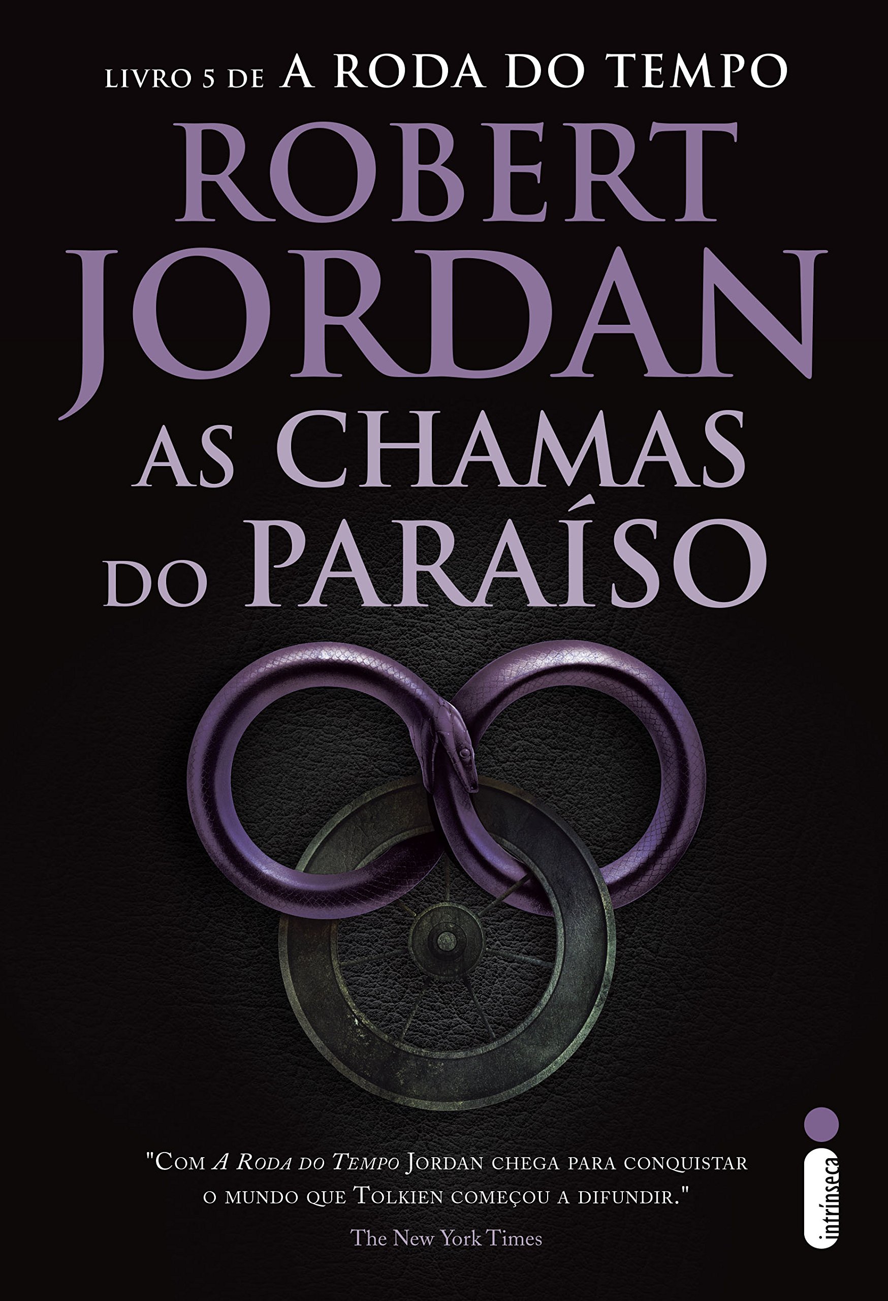 As chamas do paraíso: Série a roda do tempo vol. 5 (Portuguese Edition)