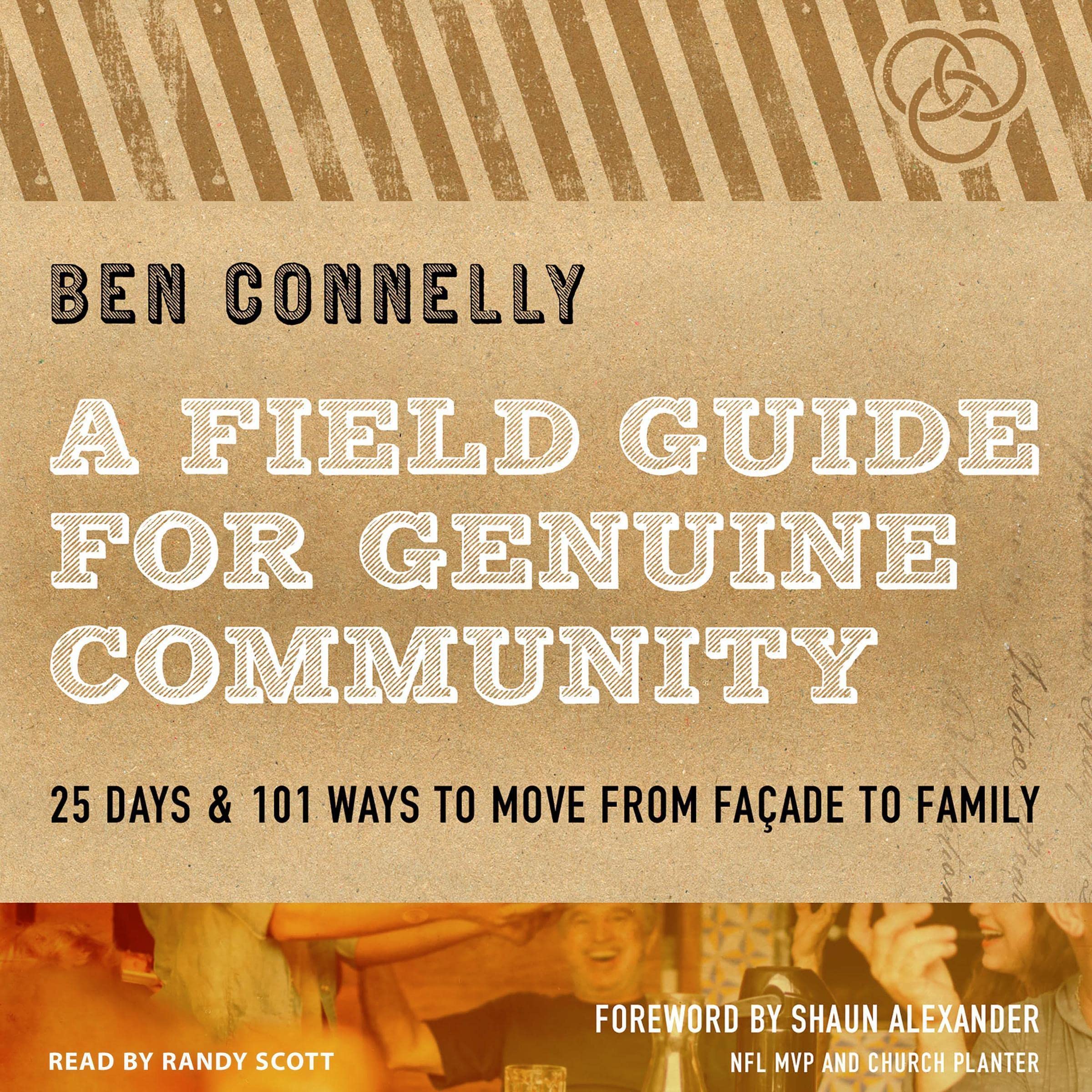A Field Guide for Genuine Community