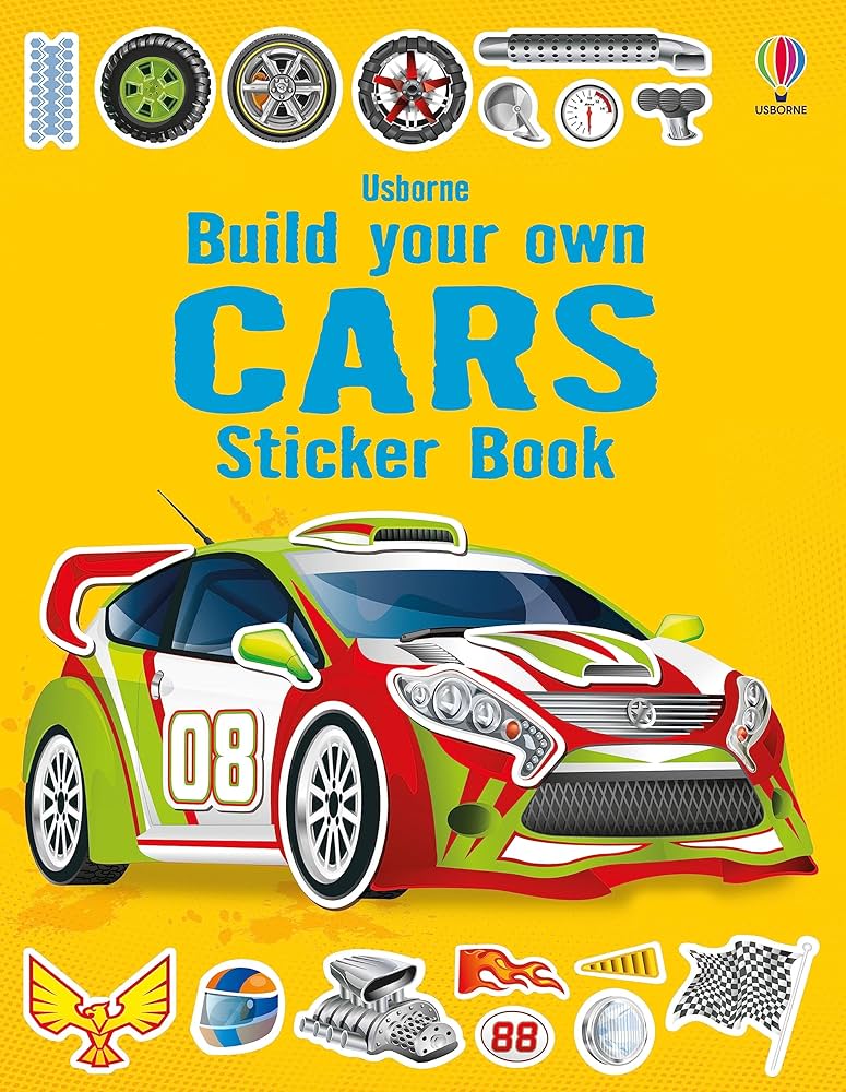 Build your own Cars Sticker book: Build And Customize your
