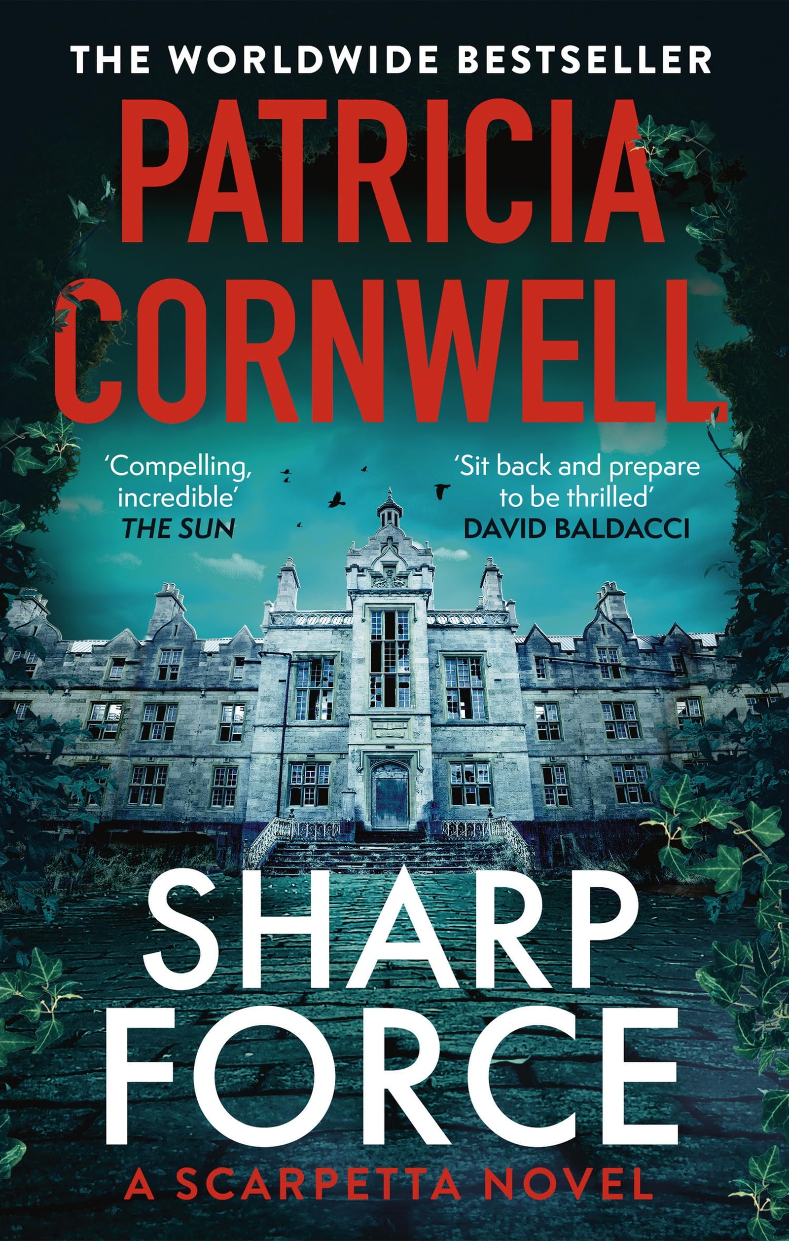 Sharp Force: The nail-biting new Scarpetta thriller (Kay Scarpetta)