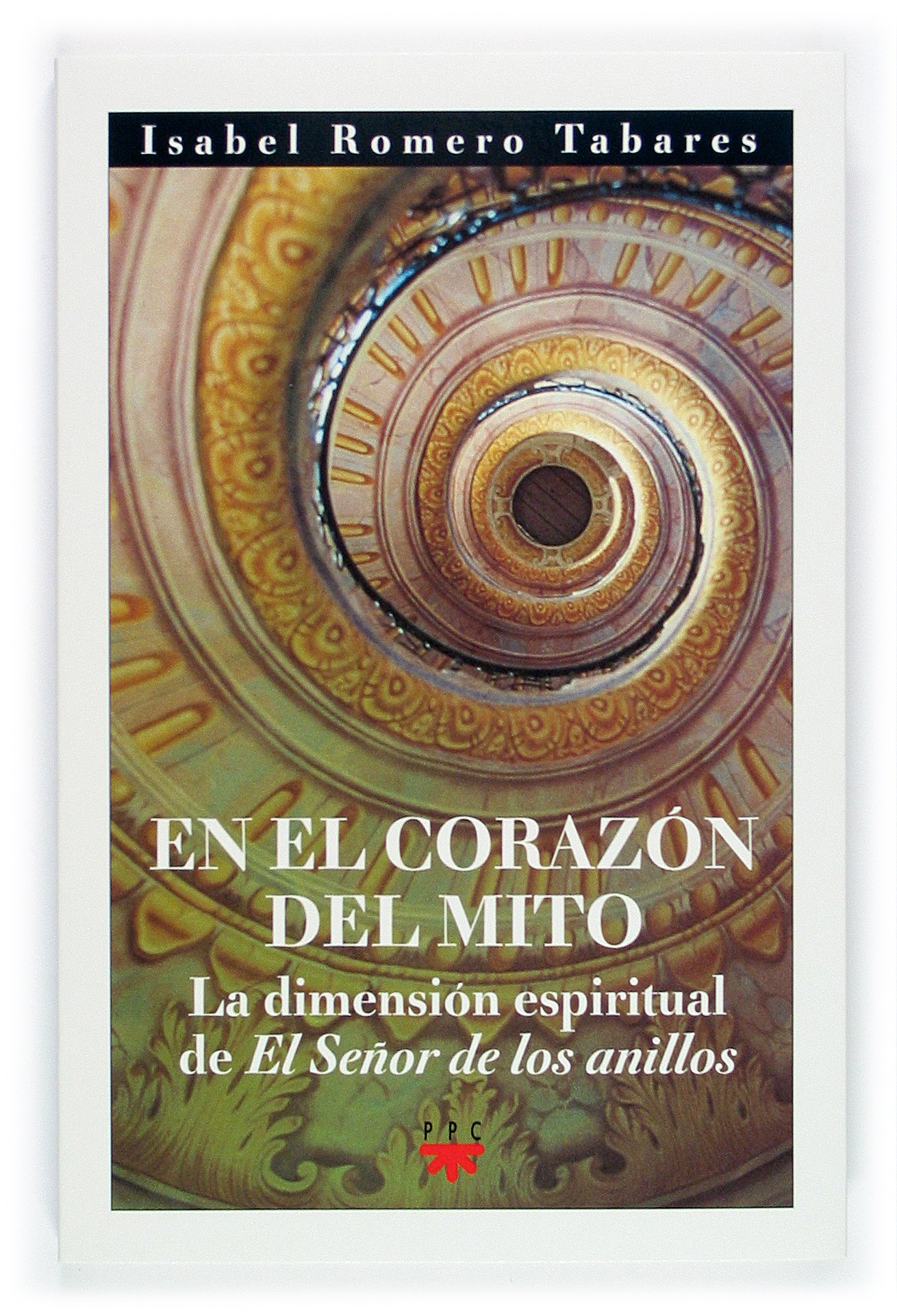 En el corazón del mito: La dimensión espiritual de "El Señor de los anillos": 87