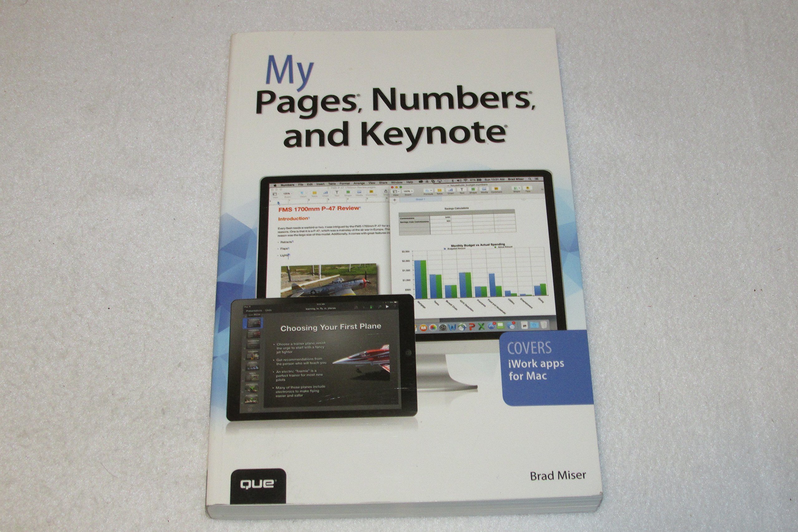 My Pages, Numbers, and Keynote: Covers Iwork Apps for MAC