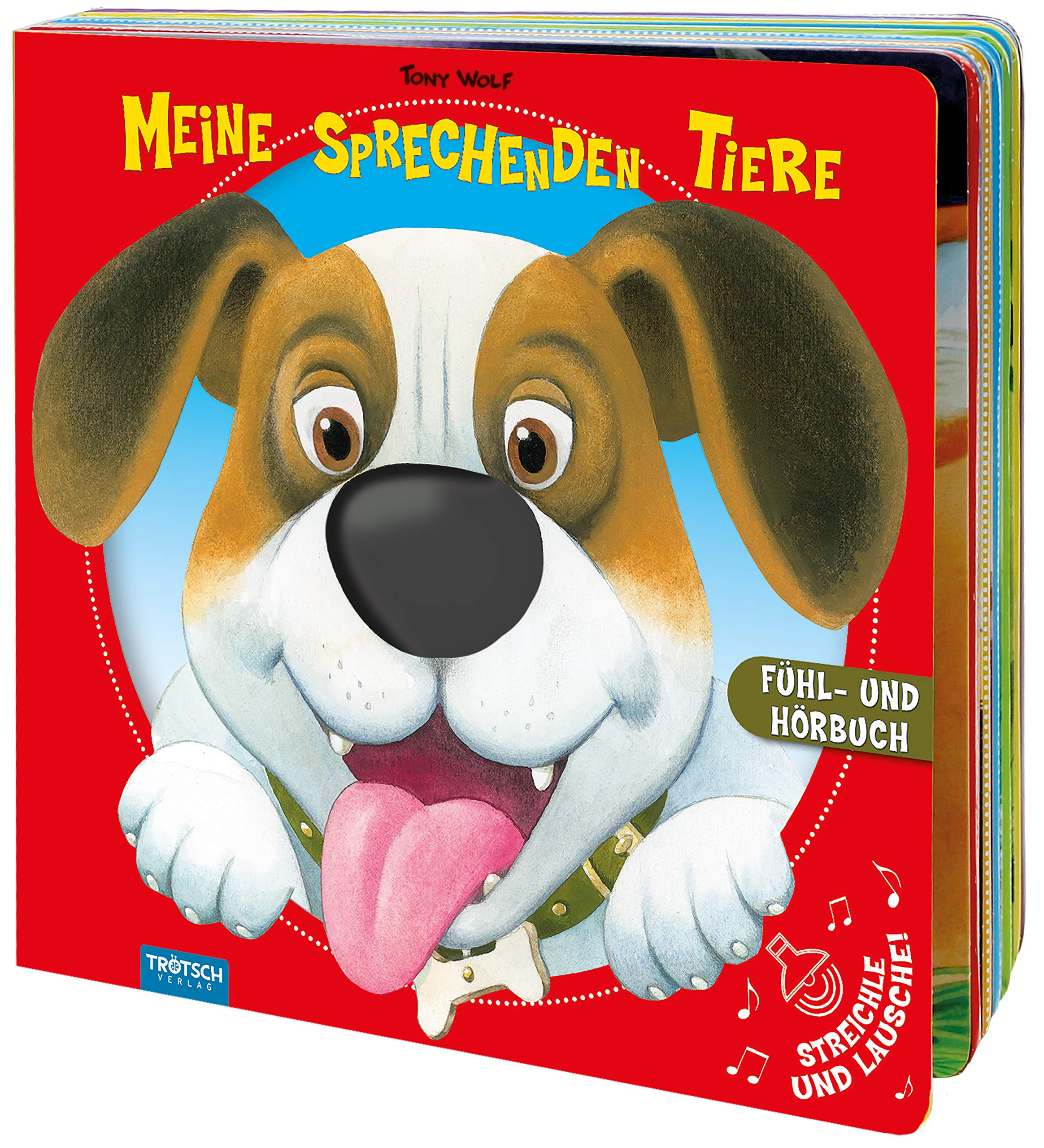 Trötsch Soundbuch Tiere, Meine sprechenden Tiere, Fühlbuch, Tierbuch, Tiere, Soundbuch: Fühlbuch, Hörbuch, Soundbuch, Tiere, Hunde, Kinderbuch