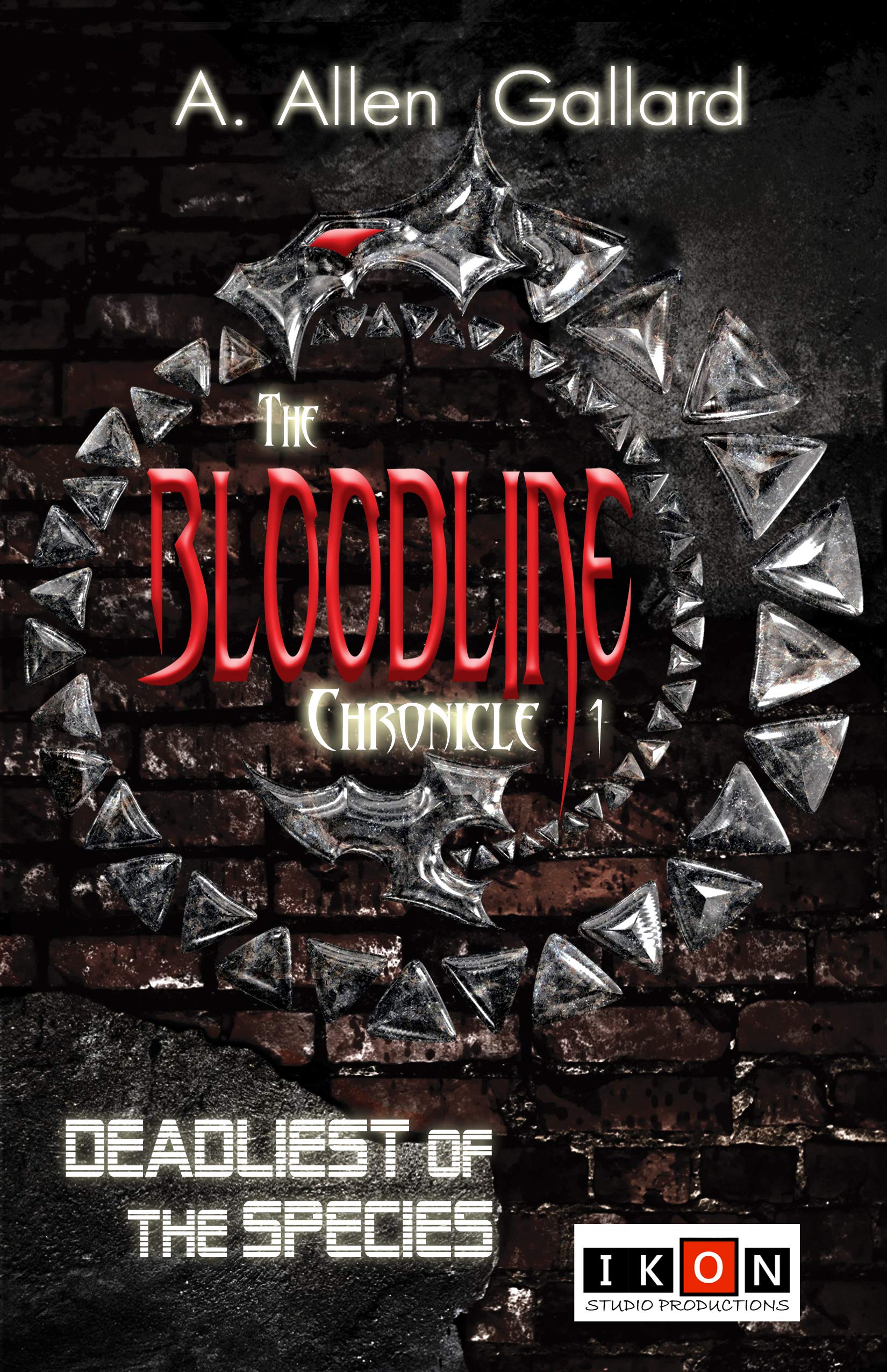 The BloodLine Chronicle (Deadliest of the Species (Book I) 1)