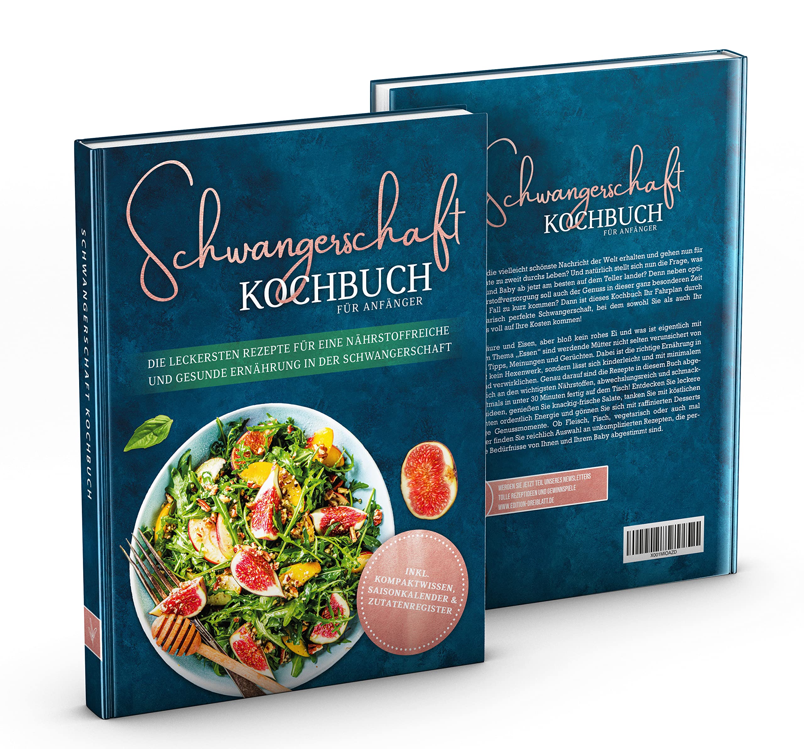 Schwangerschaft Kochbuch für Anfänger: Die leckersten Rezepte für eine nährstoffreiche und gesunde Ernährung in der Schwangerschaft