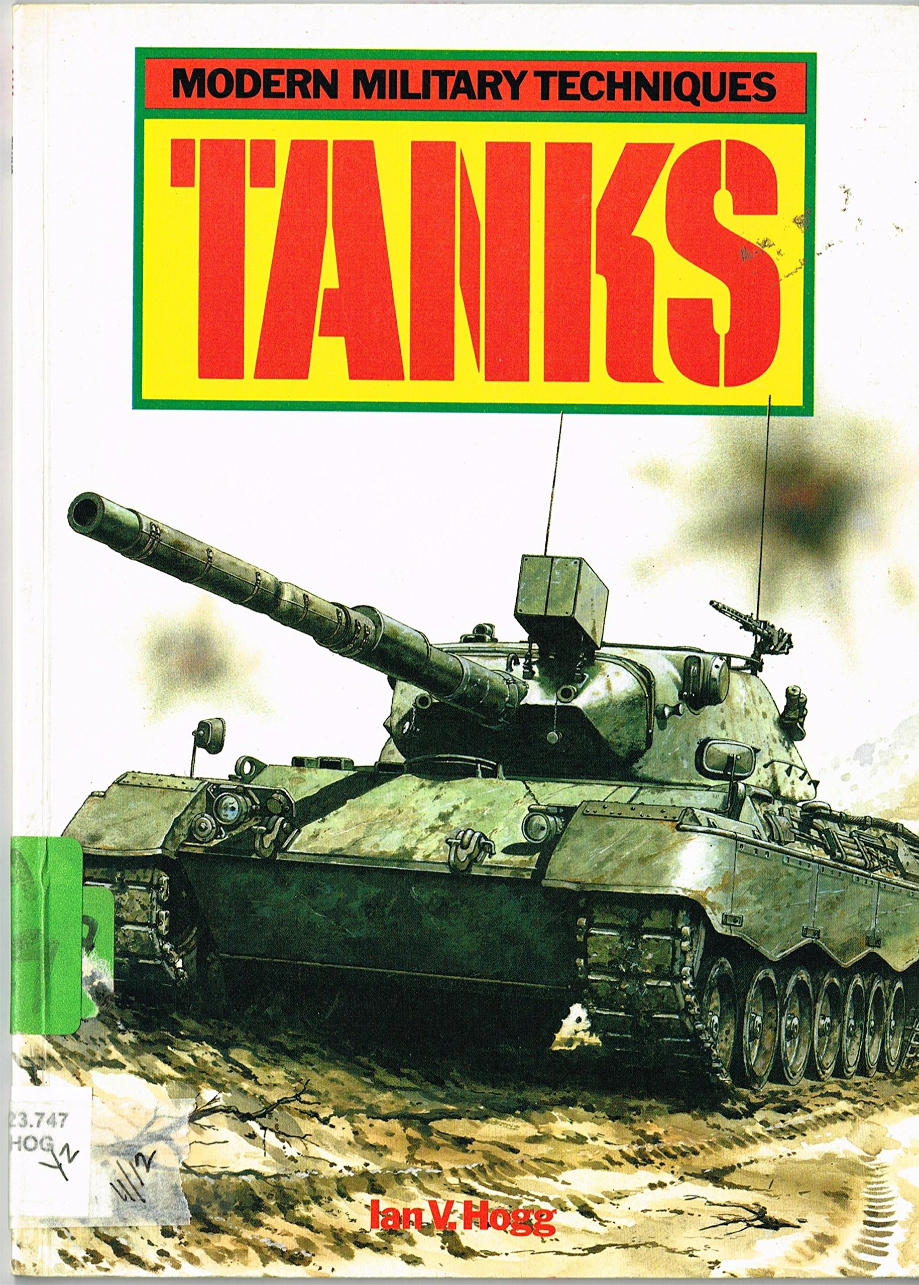 Buy Tanks (Modern Military Techniques S.) — BookShops.in