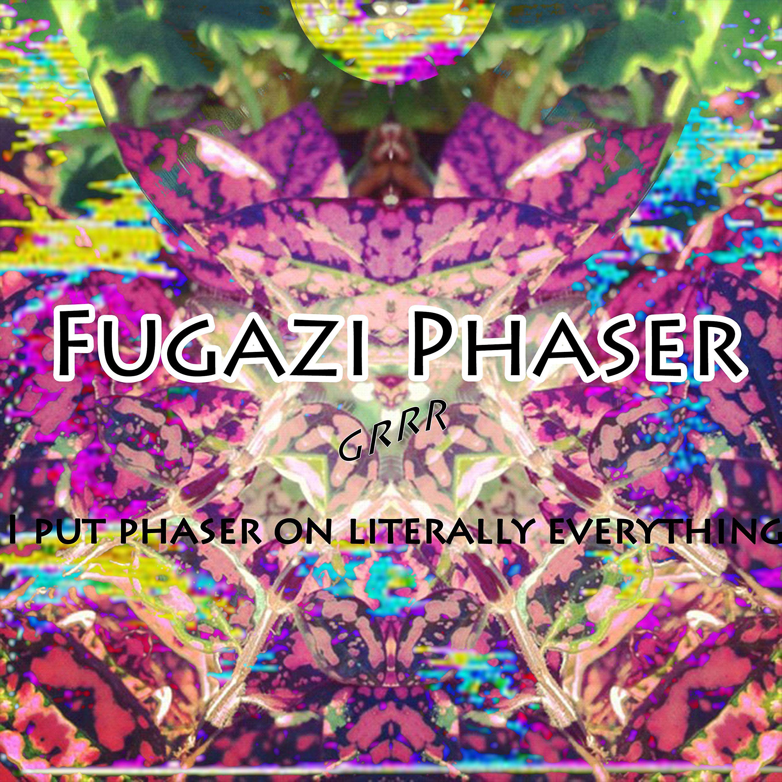 Fugazi Phaser