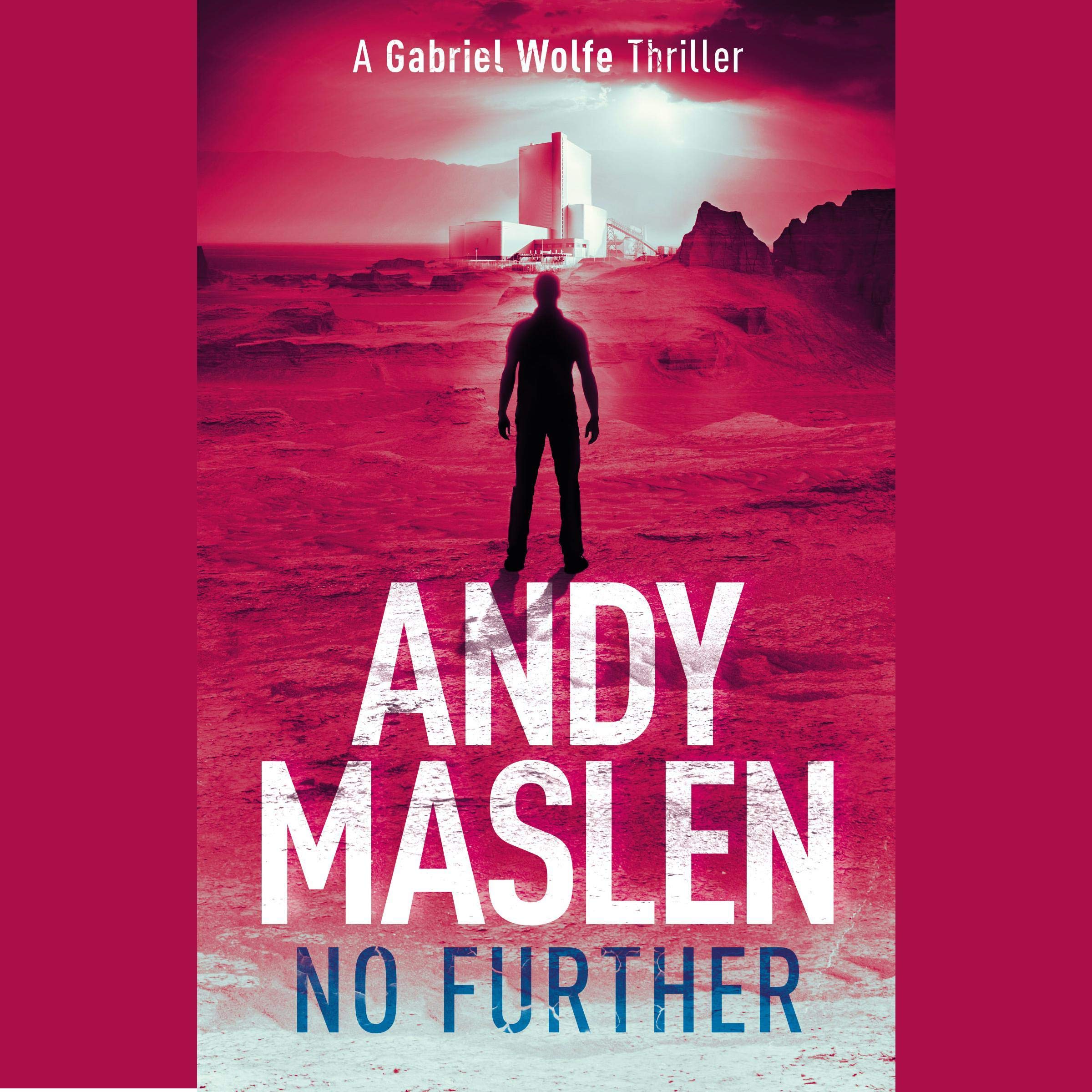 Cover art for No Further (A Gabriel Wolfe Thriller)