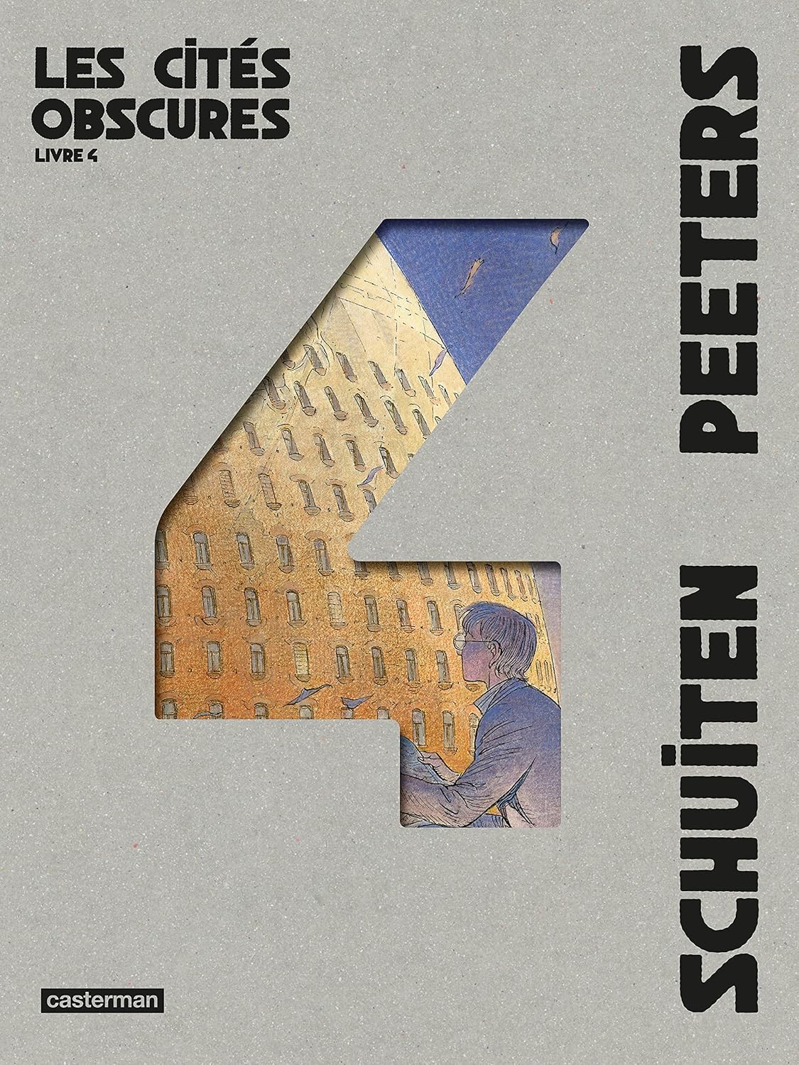 Les Cités obscures Vol. 4: L'Intégrale (French Edition)