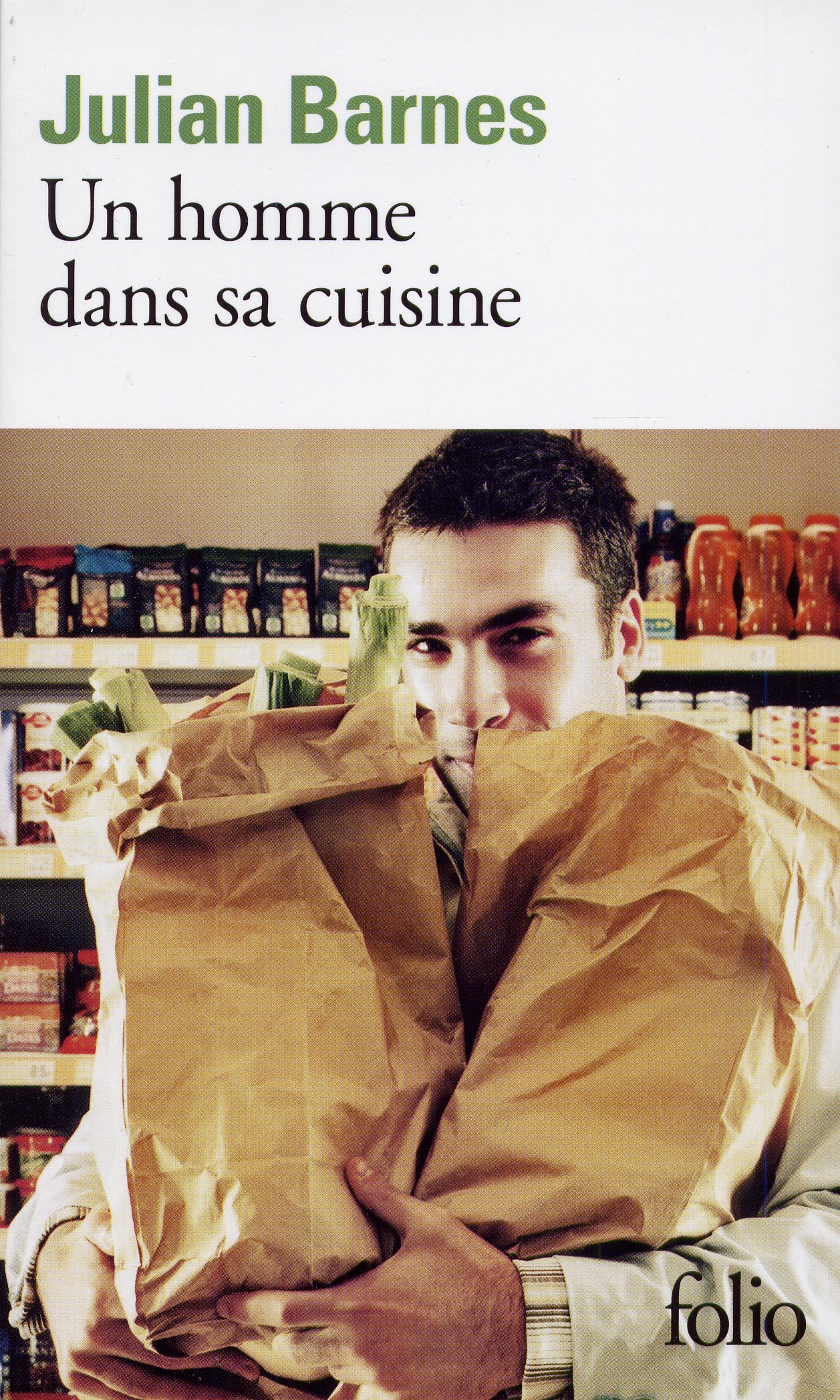 Un Homme Dans SA Cuisine: A34339 (Folio)